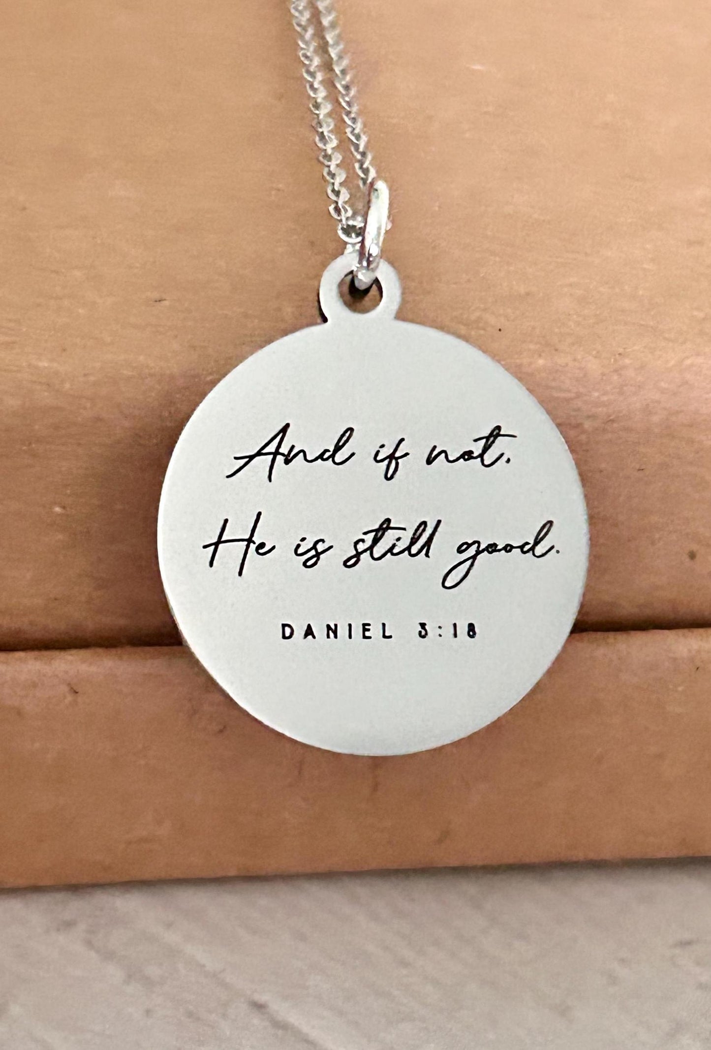 And if not He is still good bible verse Necklace, Daniel 3:18, Christian Gifts, Scripture Jewelry, Goodness necklace, God is still good