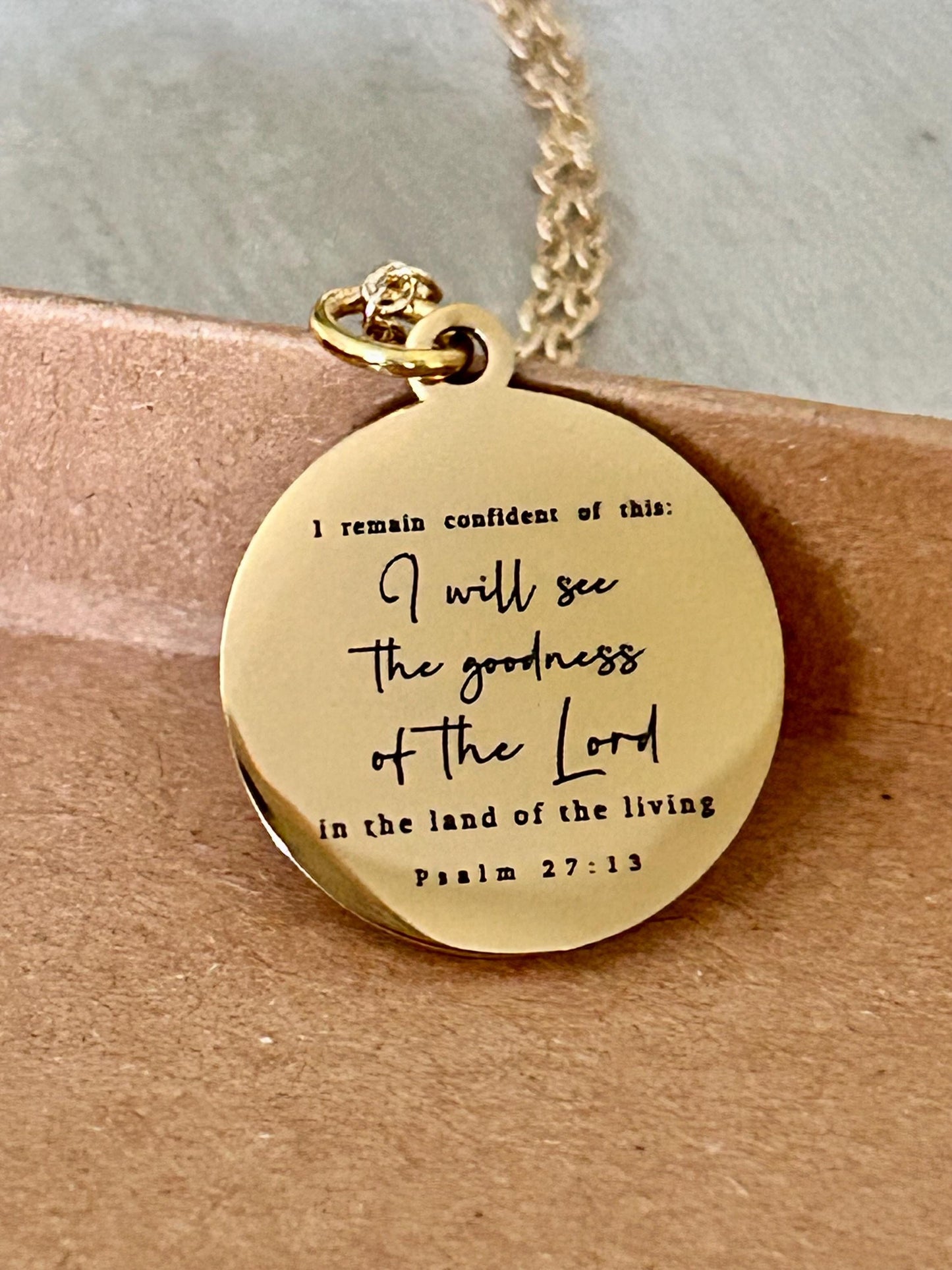 Psalm 27:13 Bible Verse Necklace I will see the goodness of the Lord Christian Gifts Personalized Jewelry Engraved Scripture Charm