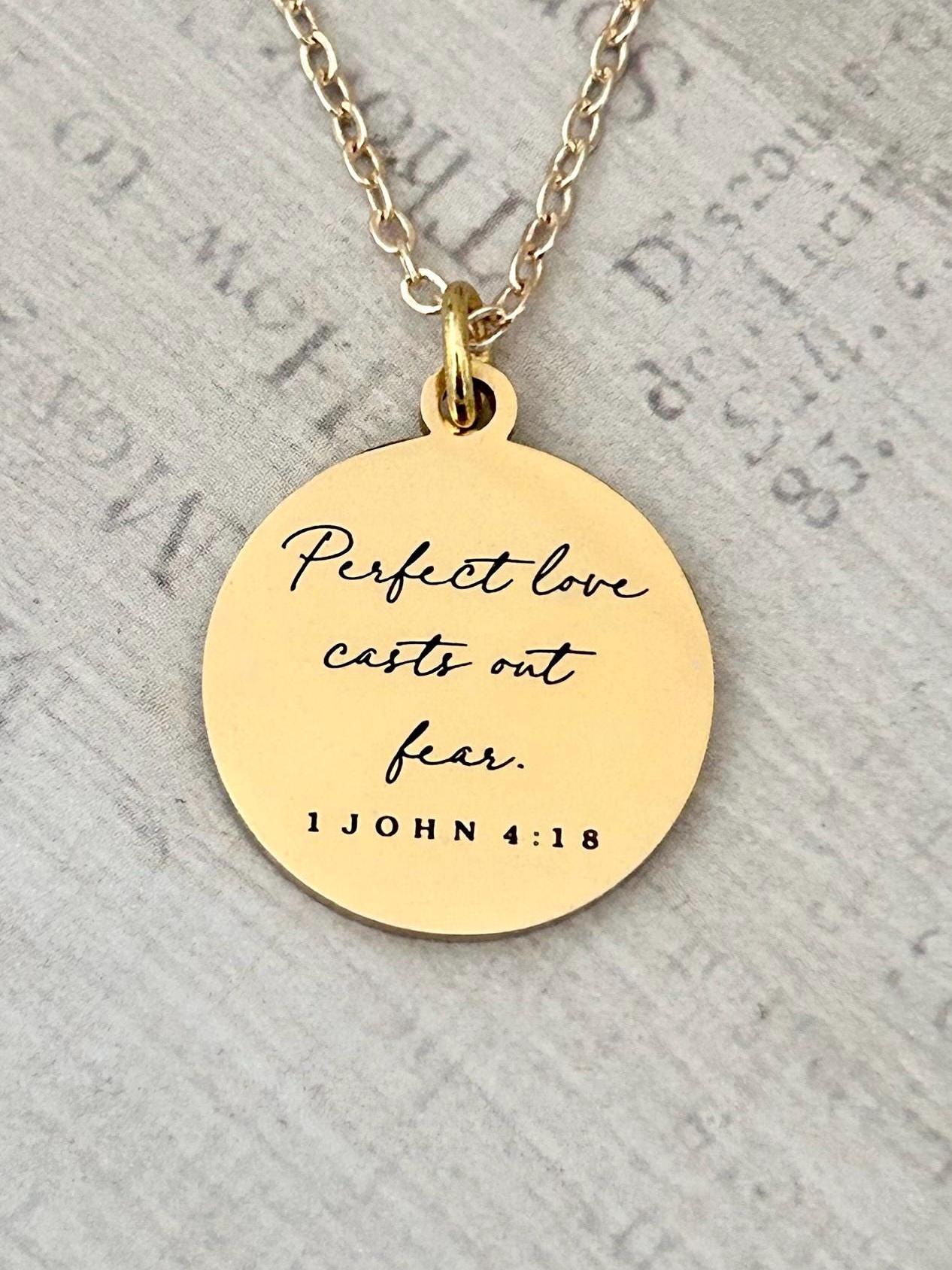Perfect Love Casts out fear Bible Verse Gold Necklace, Christian Gift, Scripture Jewelry, Personalize Necklace, Engraved Charms, 1 John 4:18