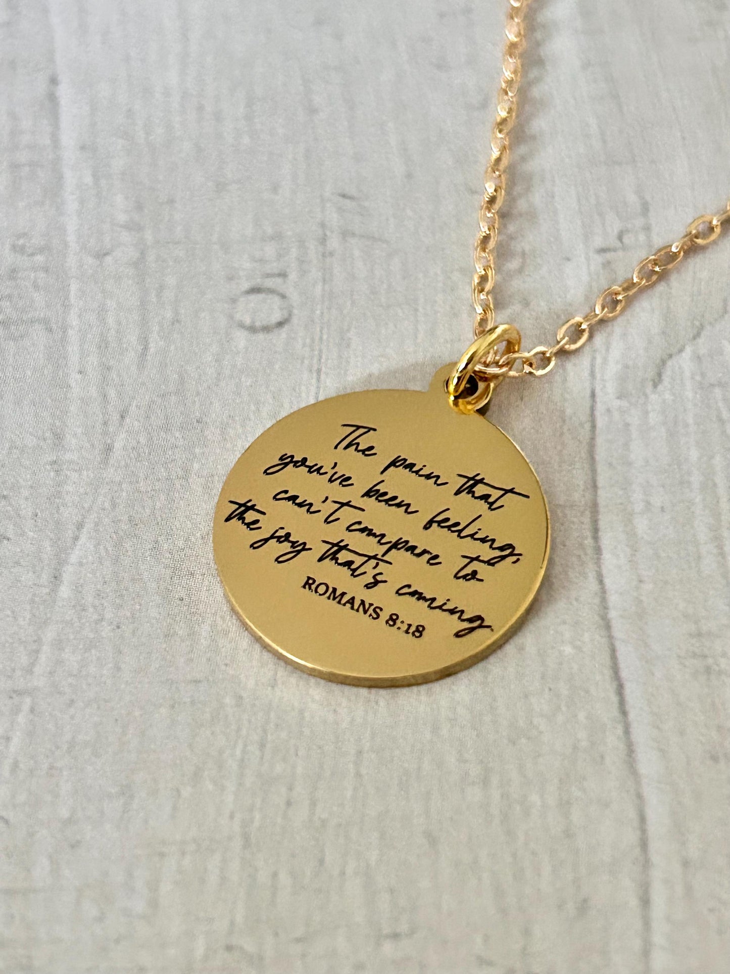 Christian Quote Romans 8:18 Bible Verse Necklace, The Pain you've been feeling, Christian Gifts, Motivational Jewelry, Faith Charms, baptism
