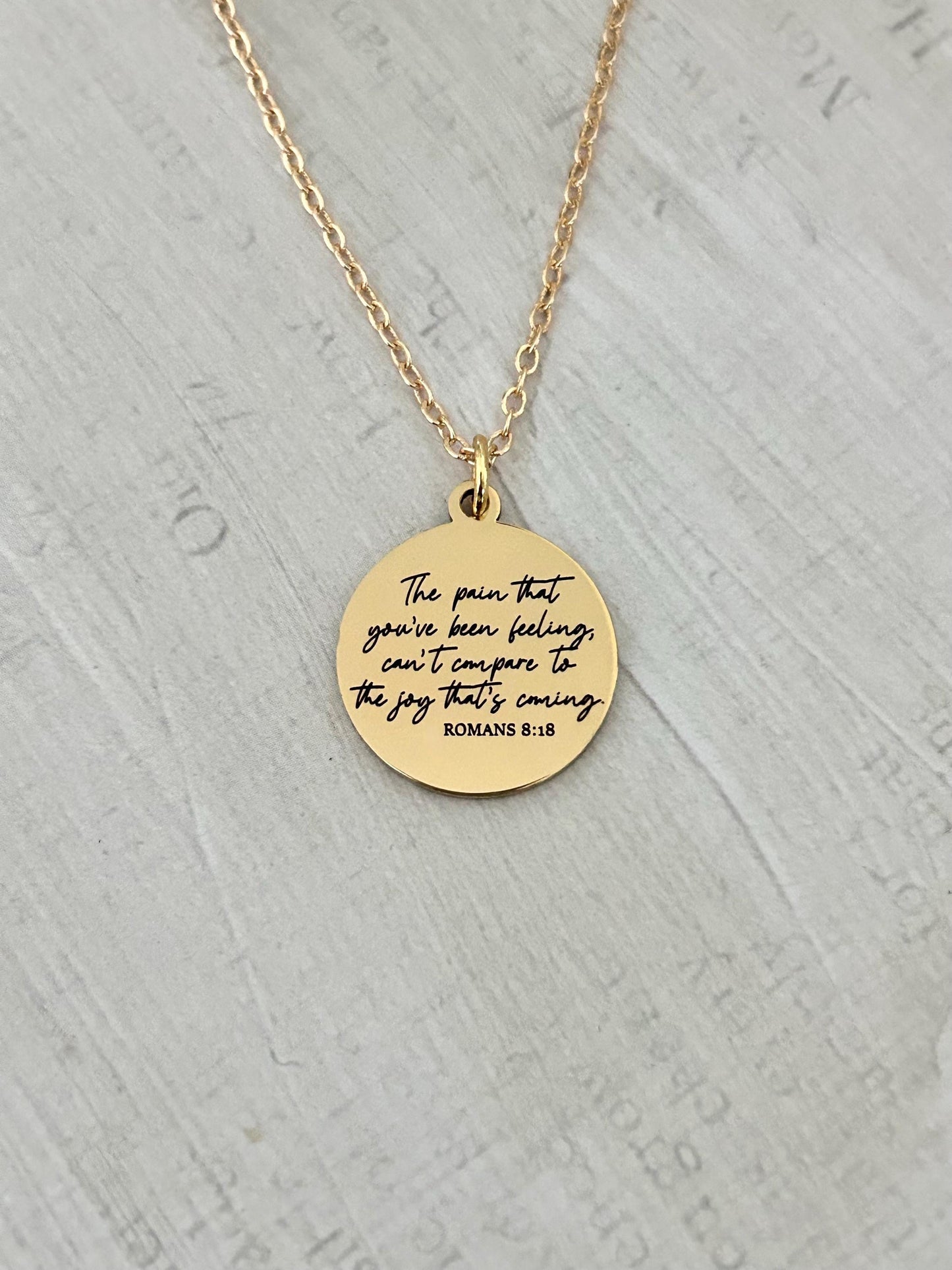 Christian Quote Romans 8:18 Bible Verse Necklace, The Pain you've been feeling, Christian Gifts, Motivational Jewelry, Faith Charms, baptism