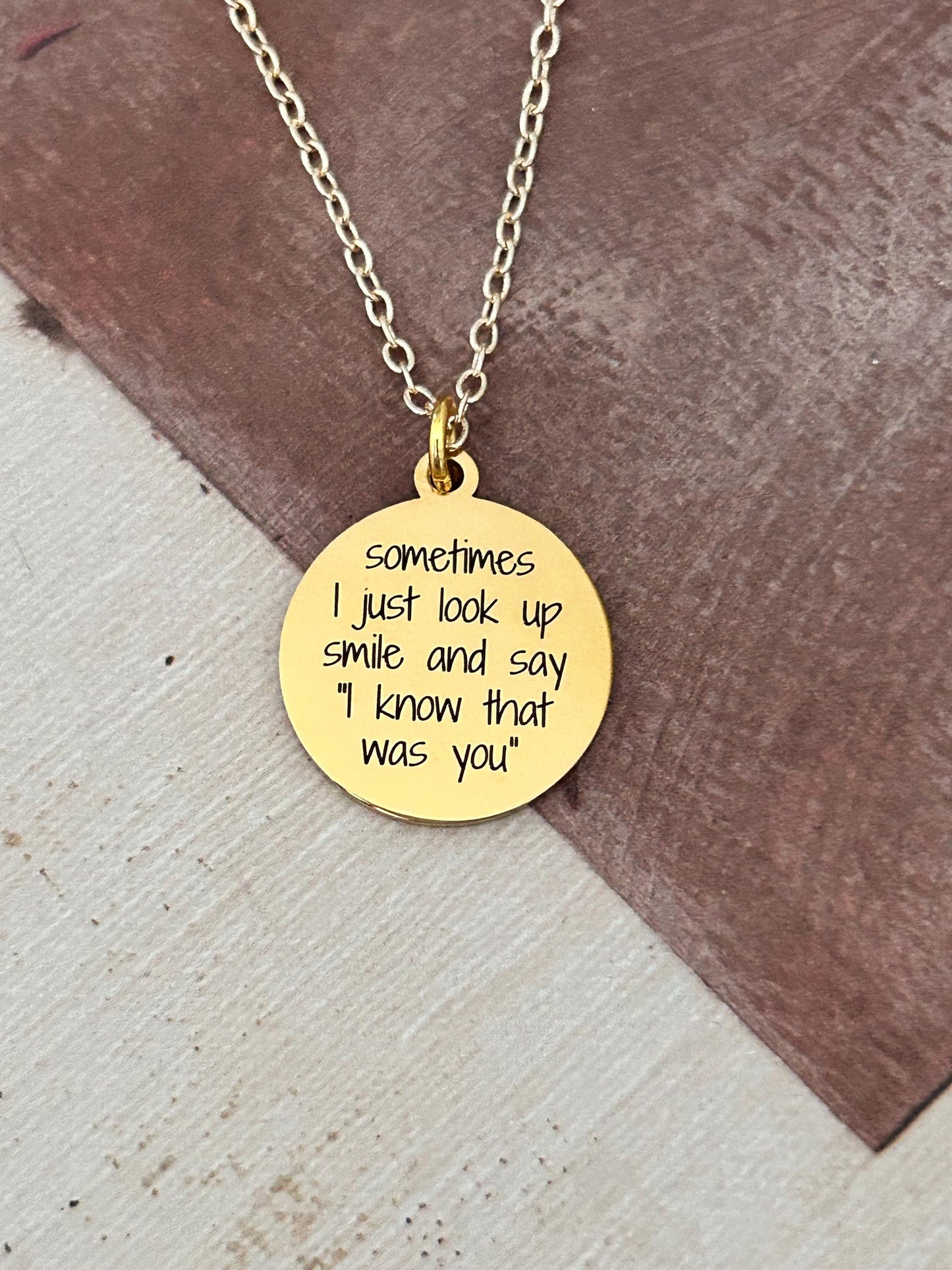 Sometimes I just look up smile Necklace Engraved Jewelry Motivational Quote Jewelry