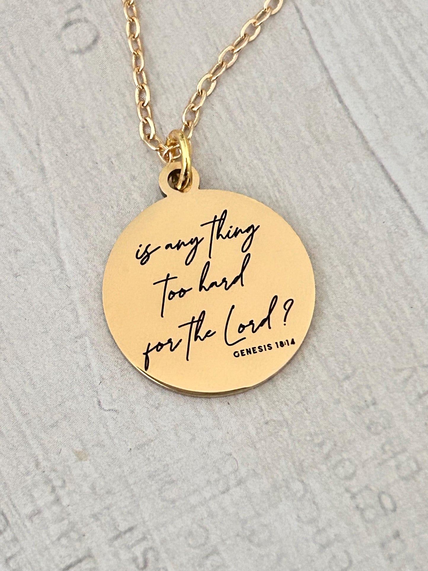 Is anything too hard for the Lord Genesis 18:14 Bible Verse Necklace Christian Jewelry Christian Gifts Motivational Gifts Christian Necklace