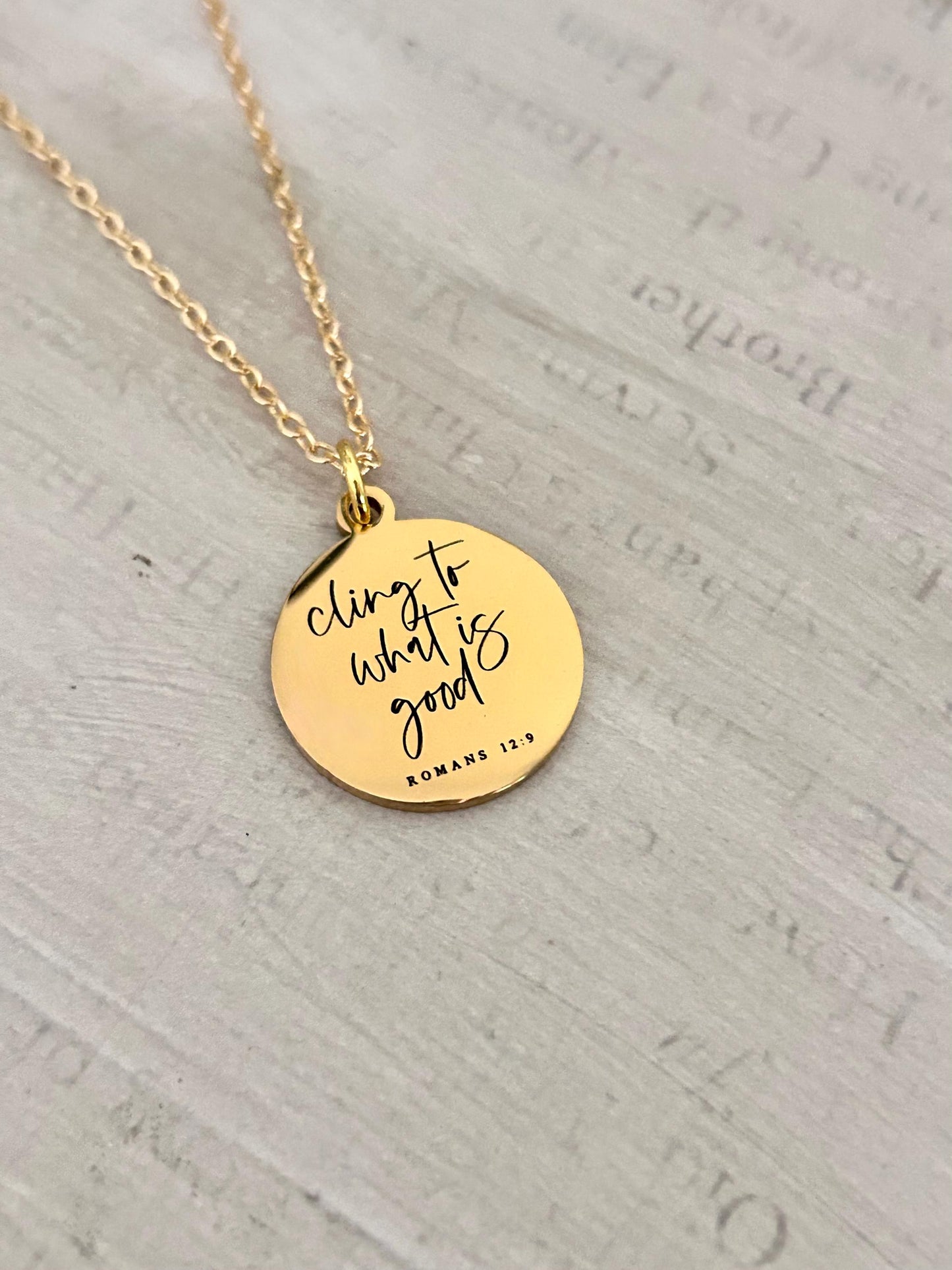 Cling to what is good Romans 12:9, Christian Quote, Bible Verse Necklace, Christian Gifts, Motivational Jewelry, affirmation baptism gifts