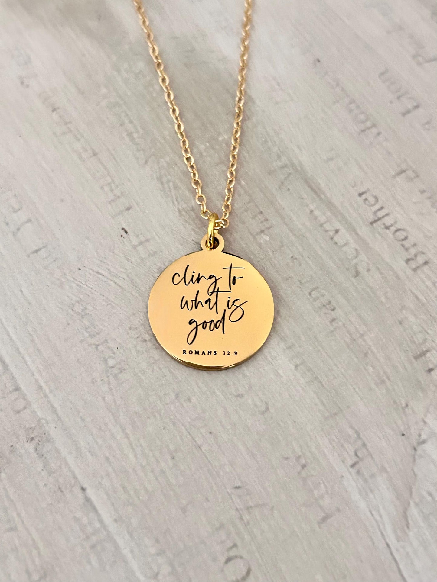 Cling to what is good Romans 12:9, Christian Quote, Bible Verse Necklace, Christian Gifts, Motivational Jewelry, affirmation baptism gifts