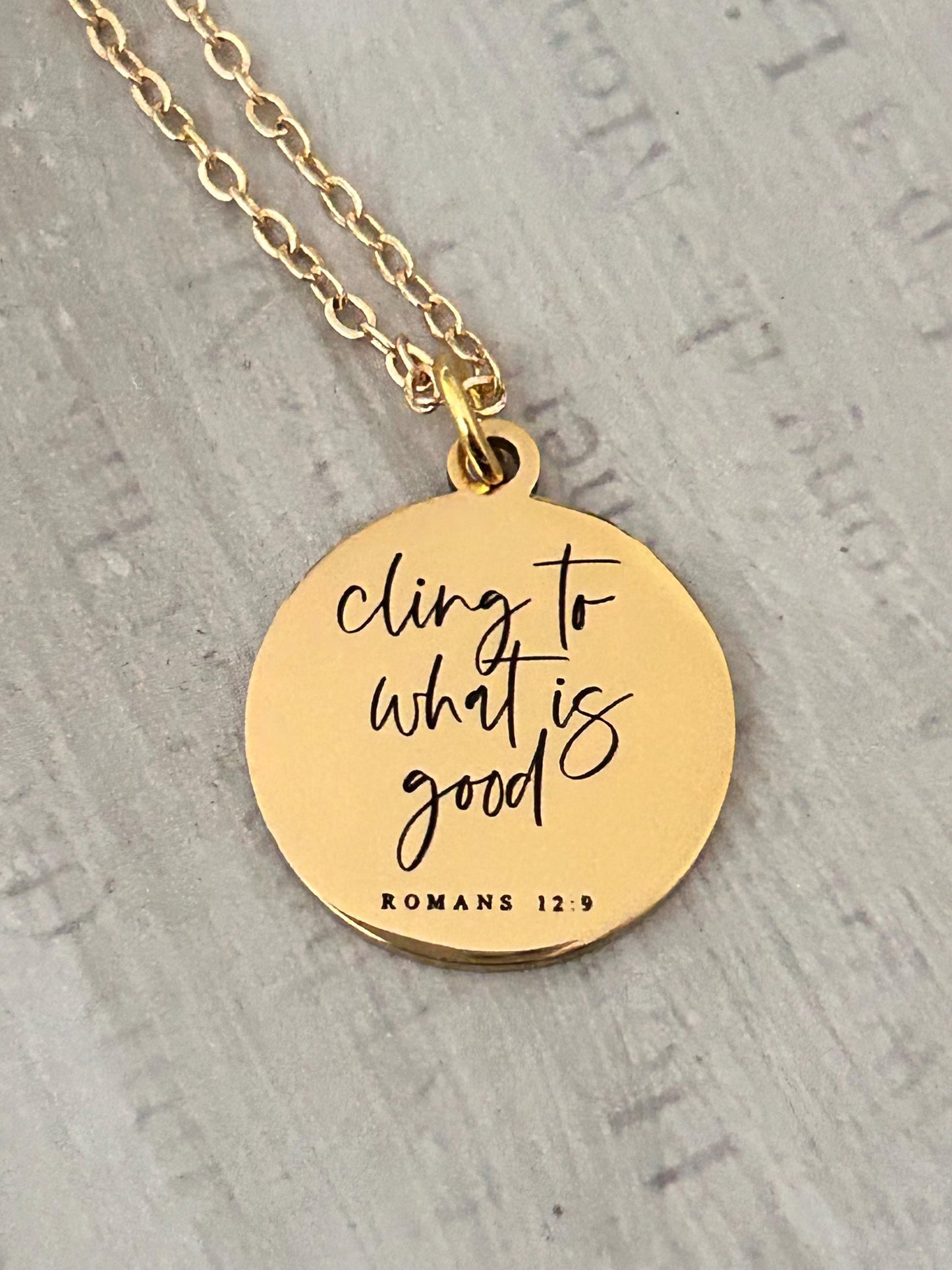 Cling to what is good Romans 12:9, Christian Quote, Bible Verse Necklace, Christian Gifts, Motivational Jewelry, affirmation baptism gifts