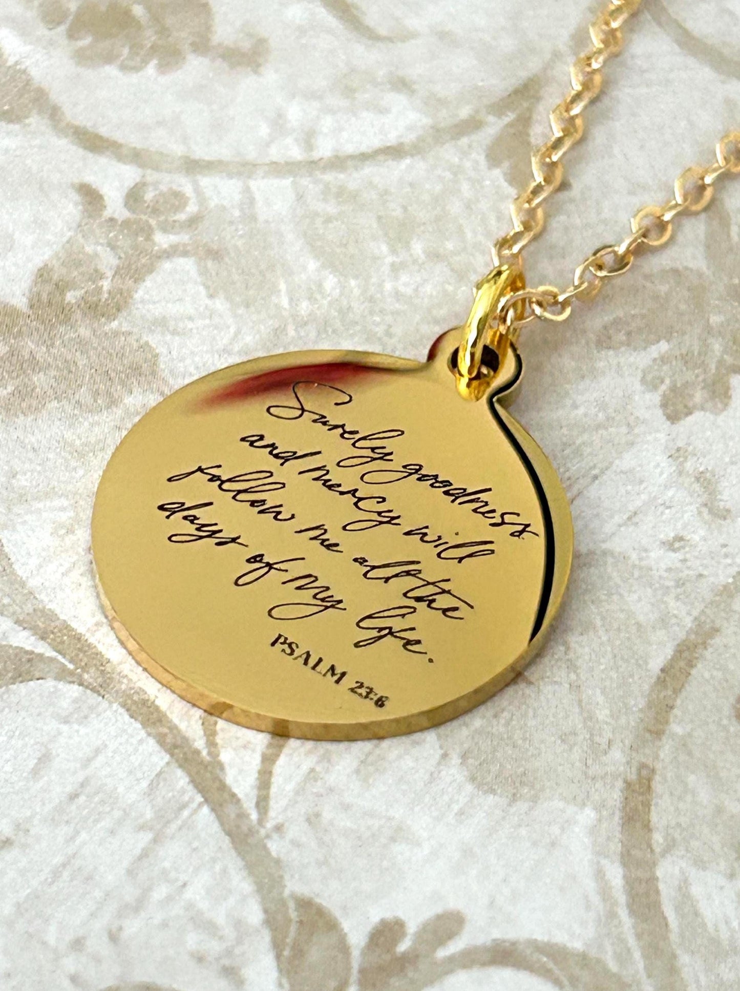 Surely goodness and Mercy will follow Me Psalm 23:6 Necklace Christian Inspirational Gifts Scripture Custom Jewelry Goodness Necklace