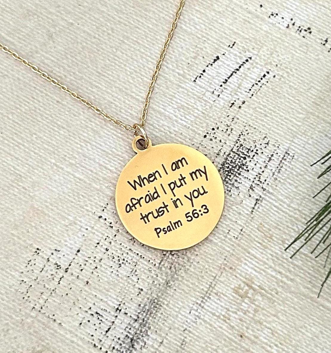 Psalms 56:3 Bible Verse Necklace, When I am afraid I put my trust in You, Christian Gifts, Faith Inspirational Jewelry, Engraved Necklace