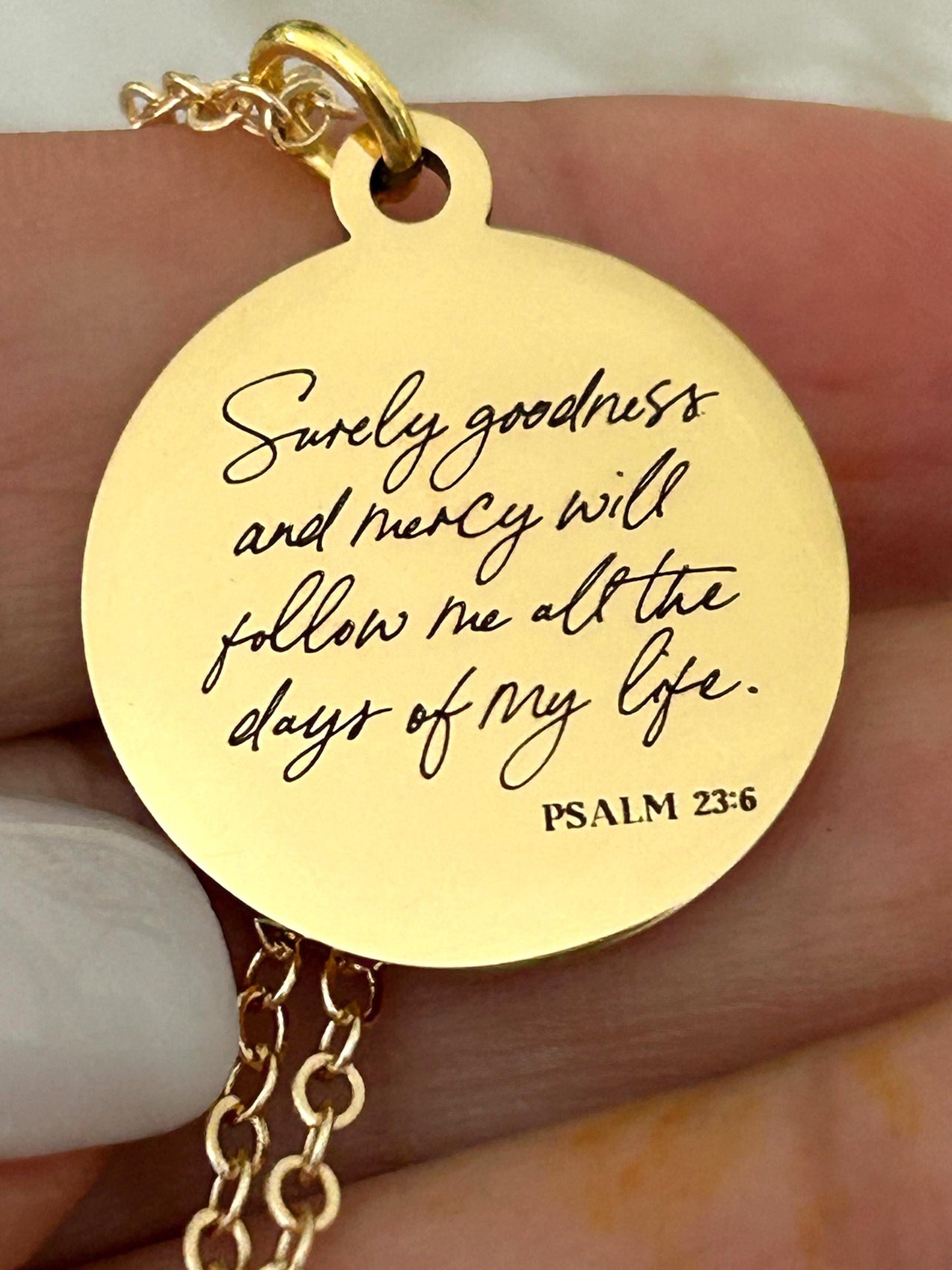 Surely goodness and Mercy will follow Me Psalm 23:6 Necklace Christian Inspirational Gifts Scripture Custom Jewelry Goodness Necklace