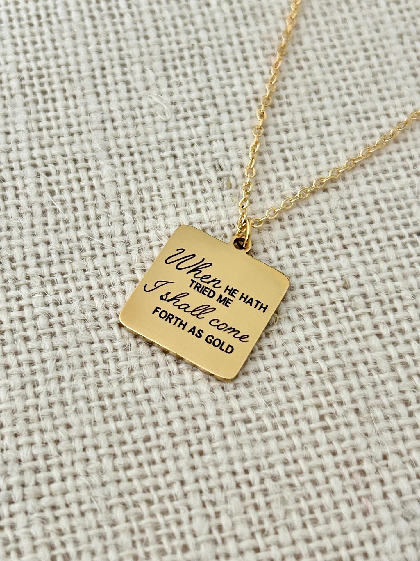 When He has tried me, I shall come forth as Gold Job 23:10 Bible Verse Necklace, 14k Gold Scripture Charm