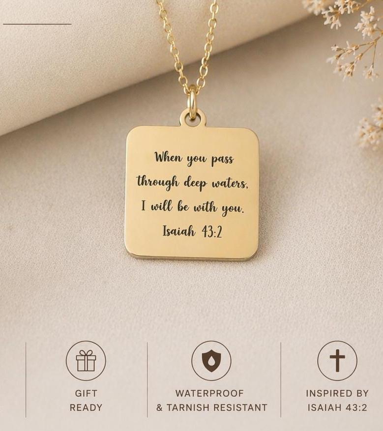 When You Go Through Deep Waters Necklace, Isaiah 43:2 Christian Necklace, Faith Jewelry Gift for Her, Encouragement Gift, Bible Verse Charm