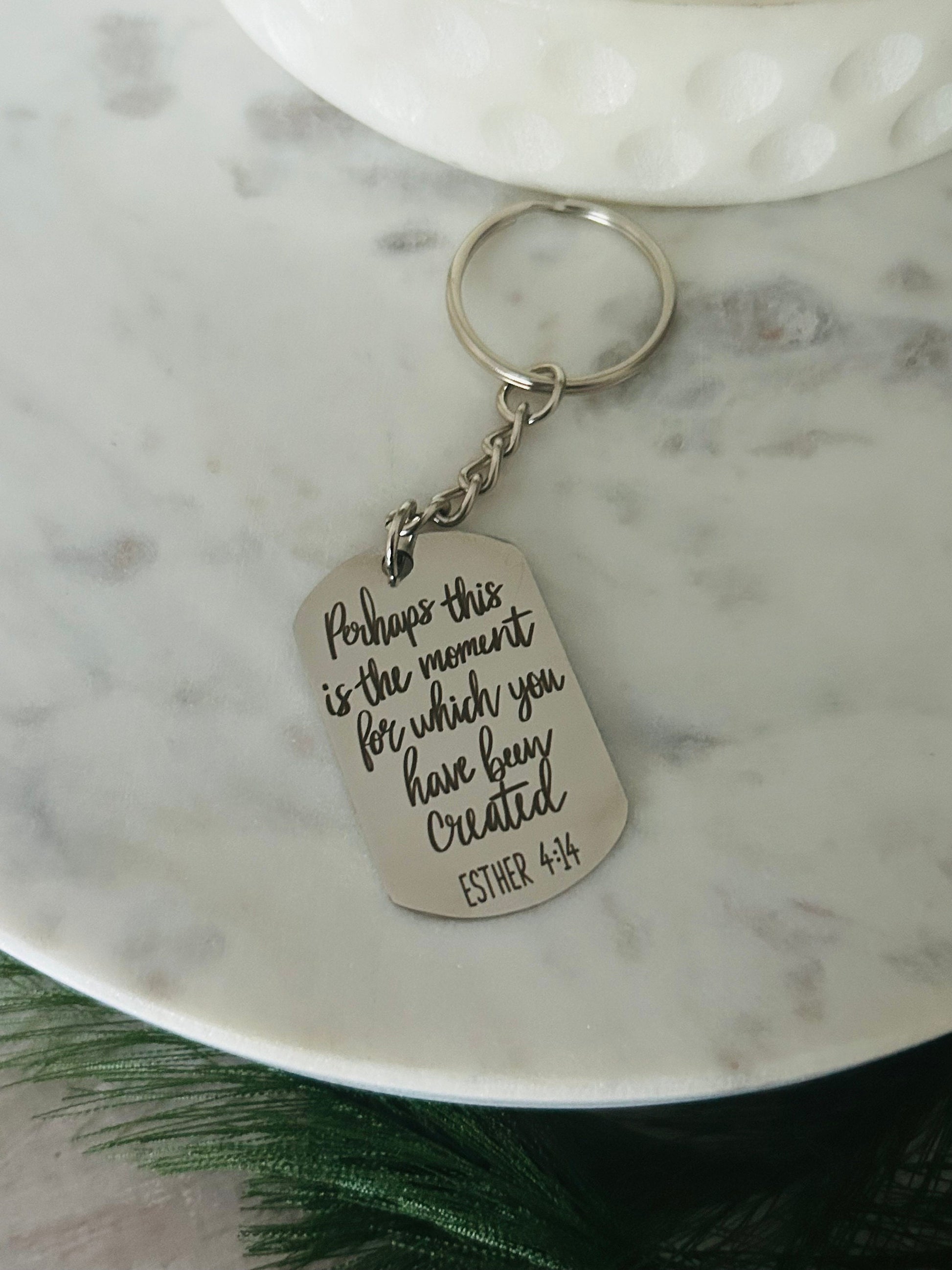 Perhaps This Is The Moment For Which You Have Been Created Bible Verse Keychain, Destiny Scripture Charm, Christian Gifts, custom Key chain