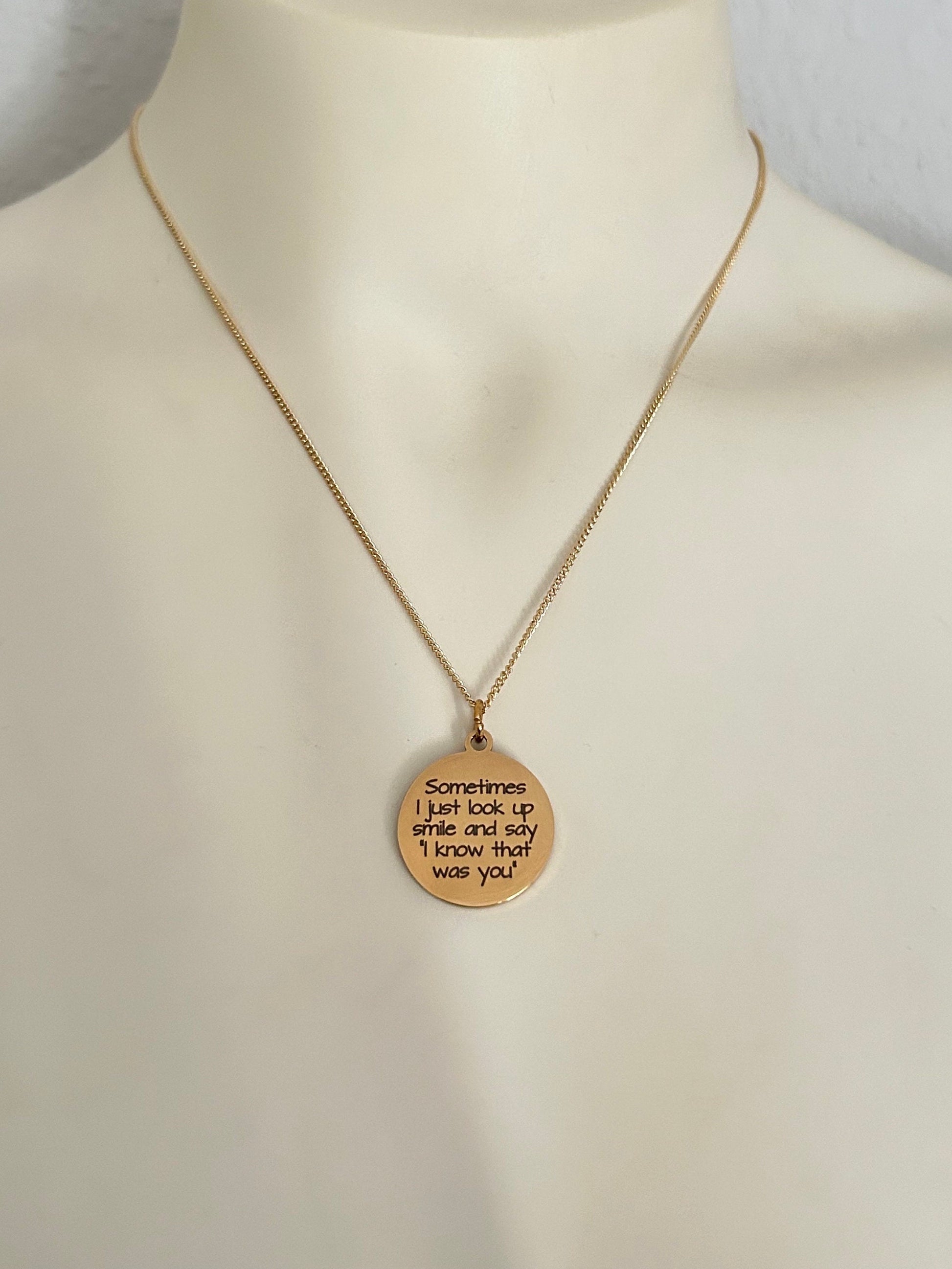 Sometimes I just look up and say I know that was you Gold Necklace, 16K Gold Plated, Inspirational Charm Pendant, Motivational Jewelry