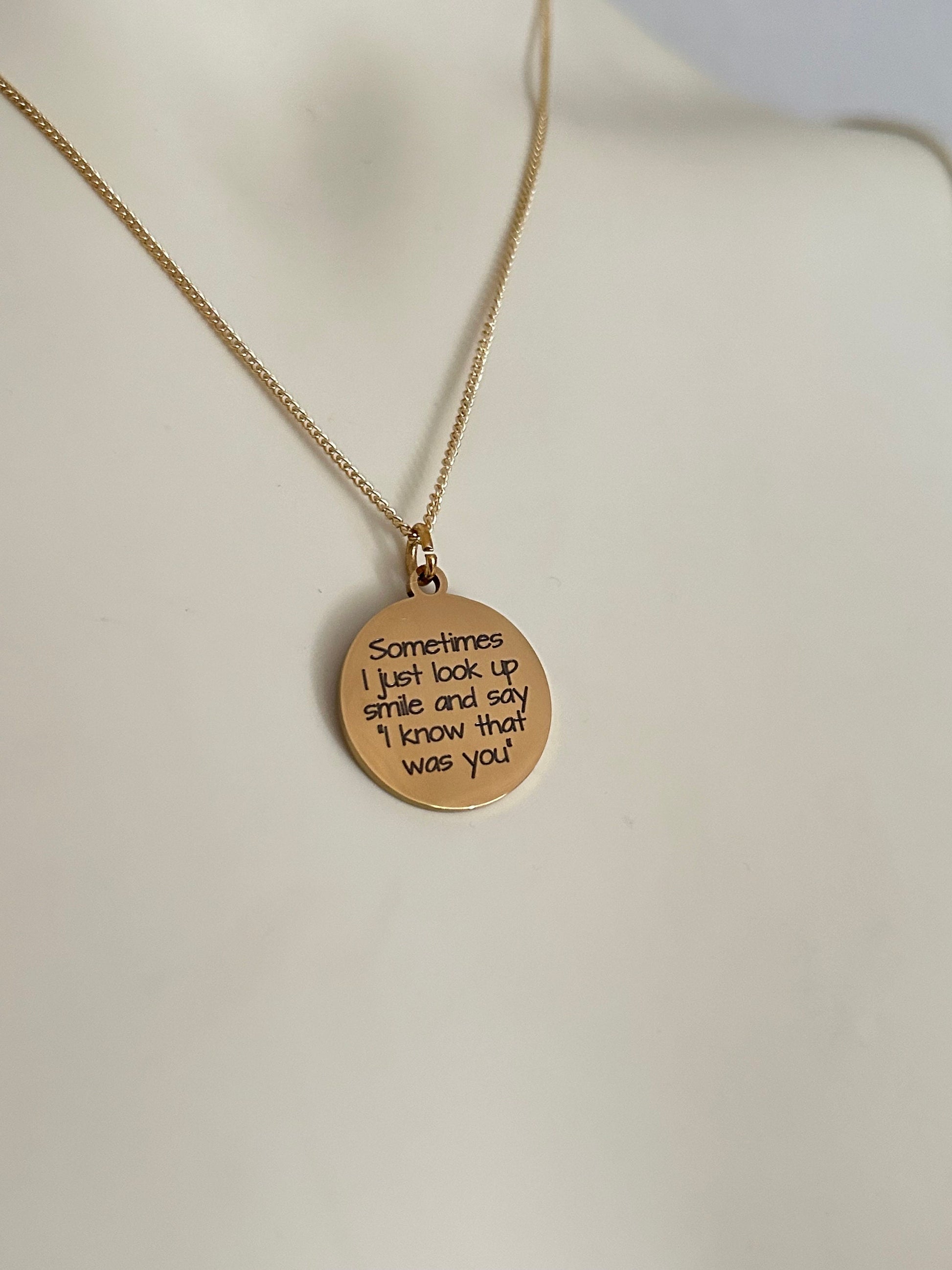 Sometimes I just look up and say I know that was you Gold Necklace, 16K Gold Plated, Inspirational Charm Pendant, Motivational Jewelry