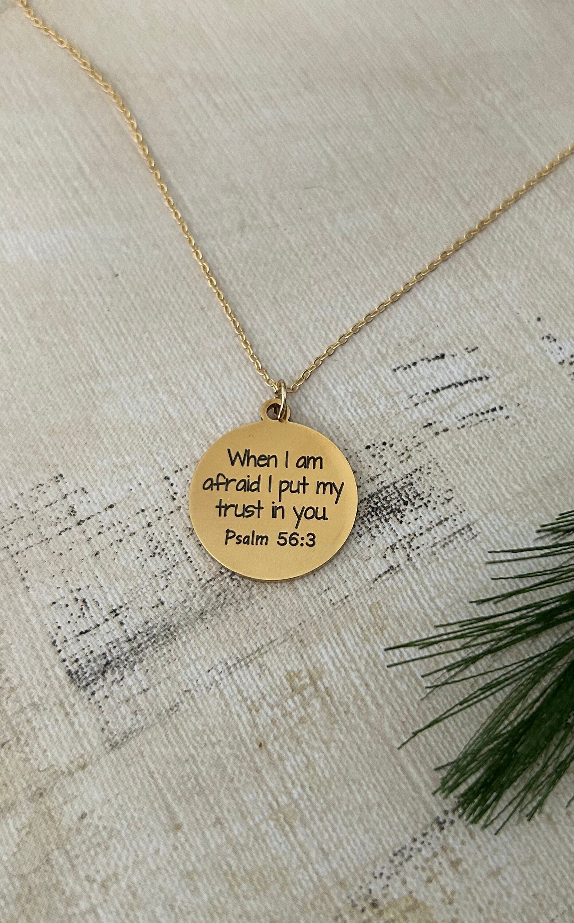 When I am afraid I put my trust in You Necklace, Christian Jewelry Gifts, Psalm 56:3, Faith Gift, Bible Verse Necklace, Scripture Charms