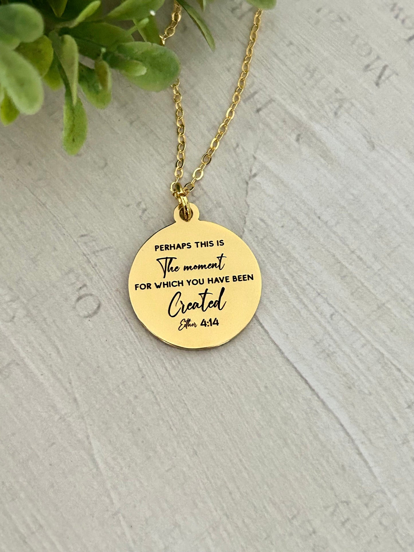 Perhaps this is the moment for which you have been created Gold Disc Necklace, scripture pendant, bible verse charm, Christian jewelry Gifts