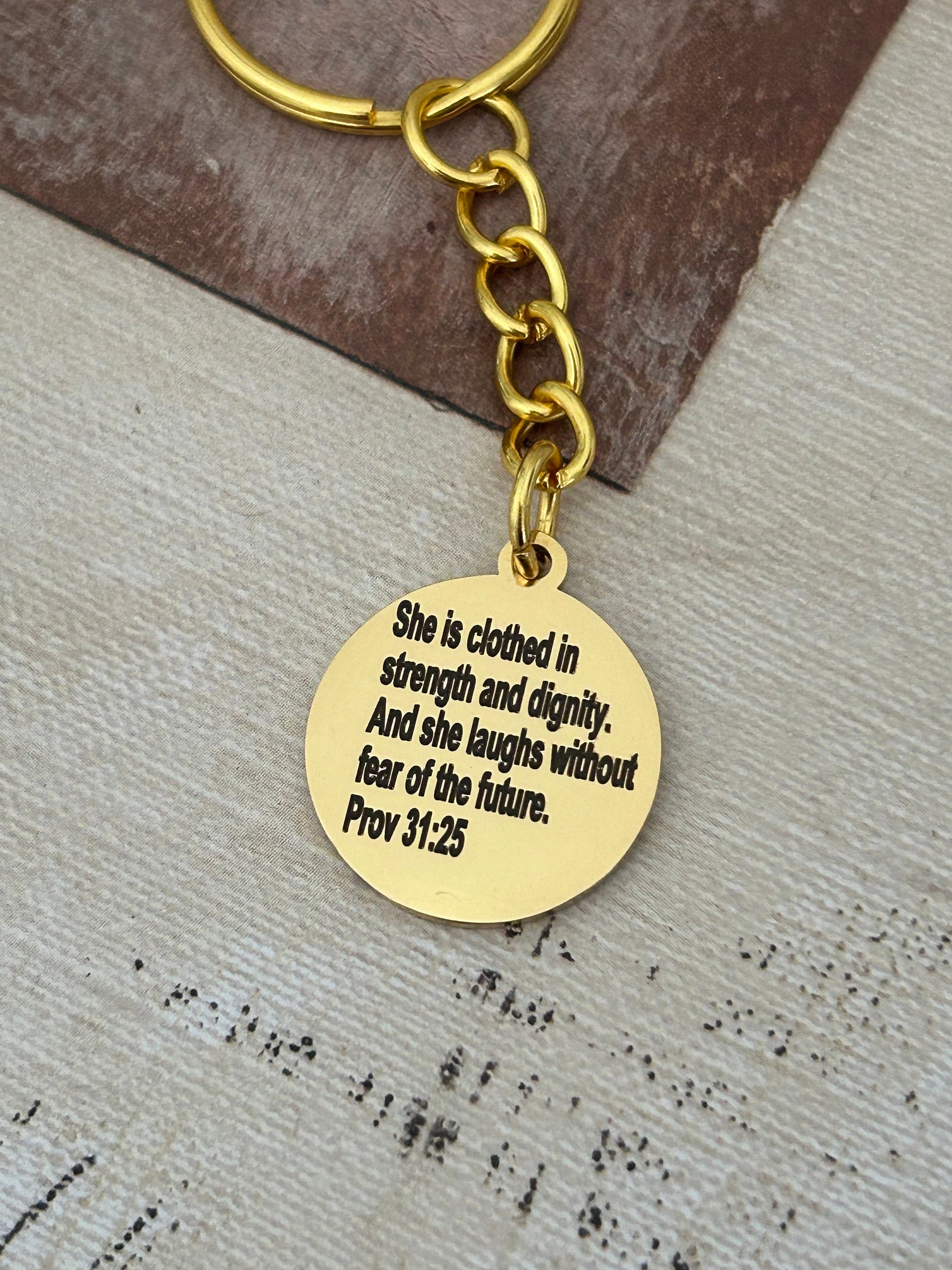 She is clothed in strength and dignity proverbs 31 Keychain, Affirmation Charms pendants, motivational Gifts Jewelry, custom keychains