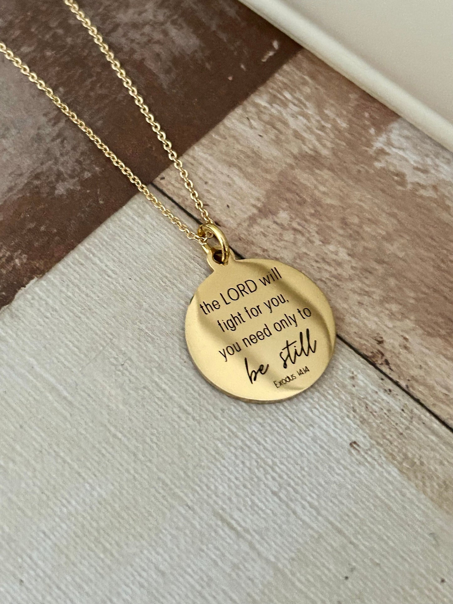 The Lord will fight for you Exodus 14:14 Necklace, Christian Gifts, Be Still Motivational Jewelry, Gifts for Mom, Baptism, Scripture Pendant