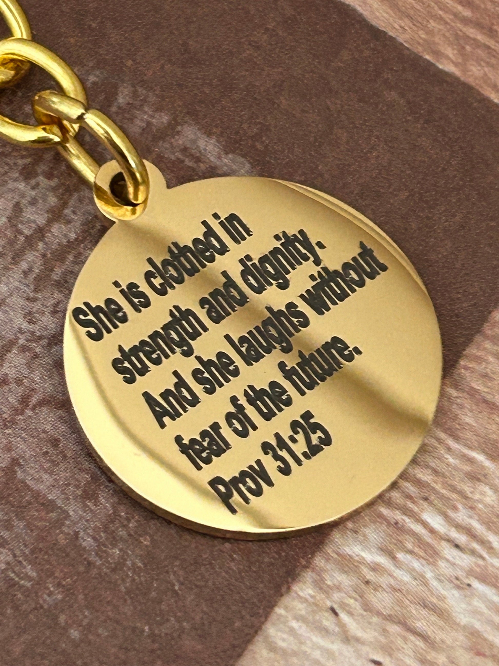 She is clothed in strength and dignity proverbs 31 Keychain, Affirmation Charms pendants, motivational Gifts Jewelry, custom keychains