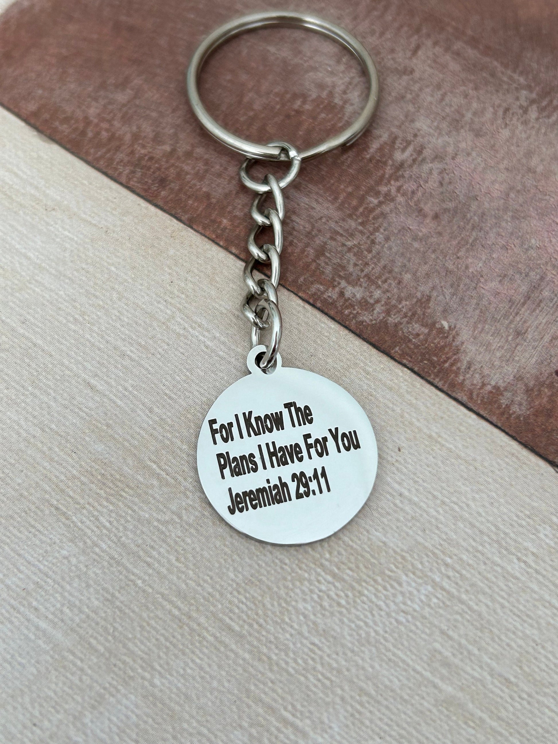 For I know the plans I have for you Keychain, Jeremiah 29:11, Christian Gifts Charms, custom quote keychains, personalized keychains