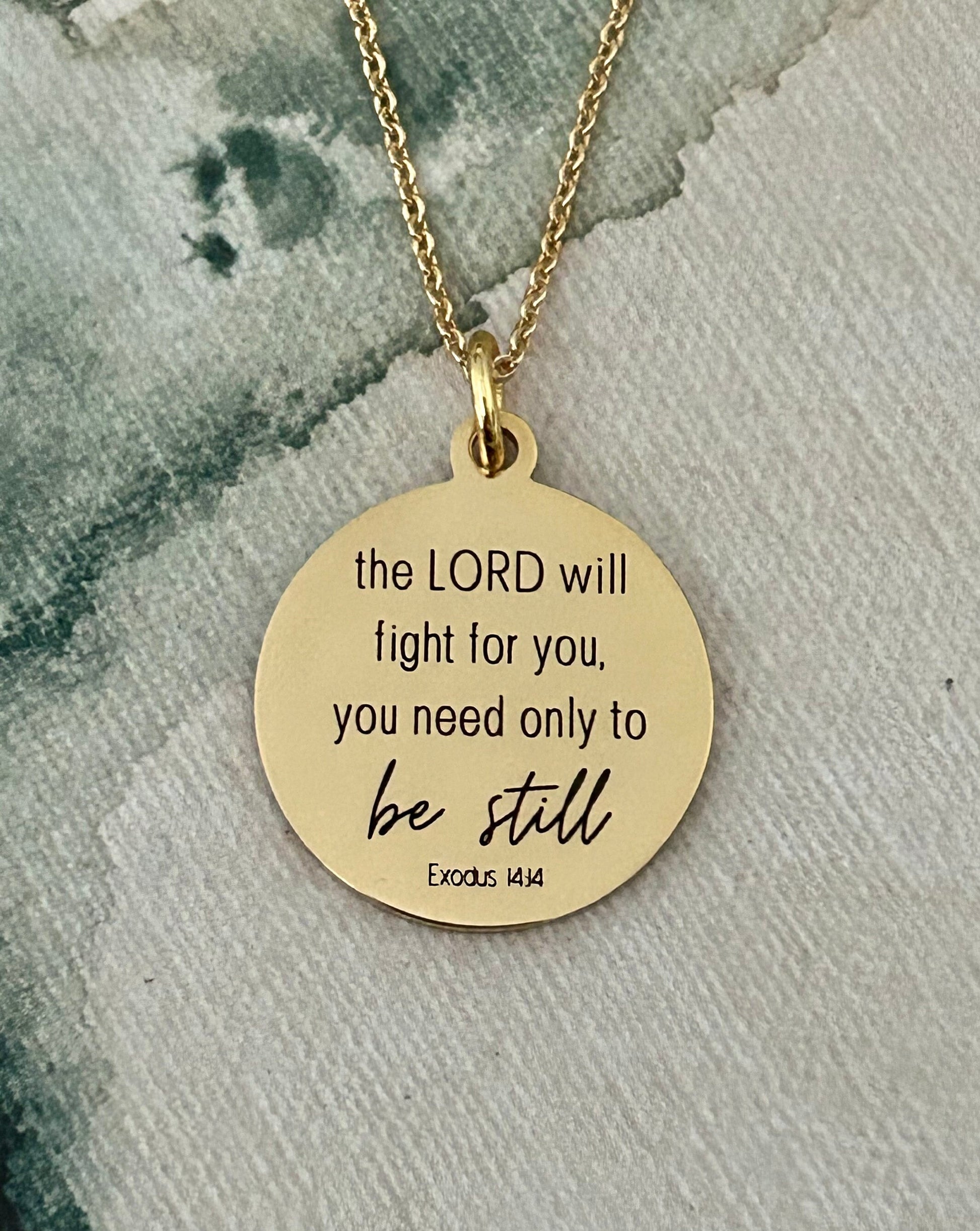 Be Still The Lord will Fight for You Bible Verse Necklace, Exodus 14:14, Christian Gifts, Scripture Necklace, Be Still Gift, Gifts for Mom