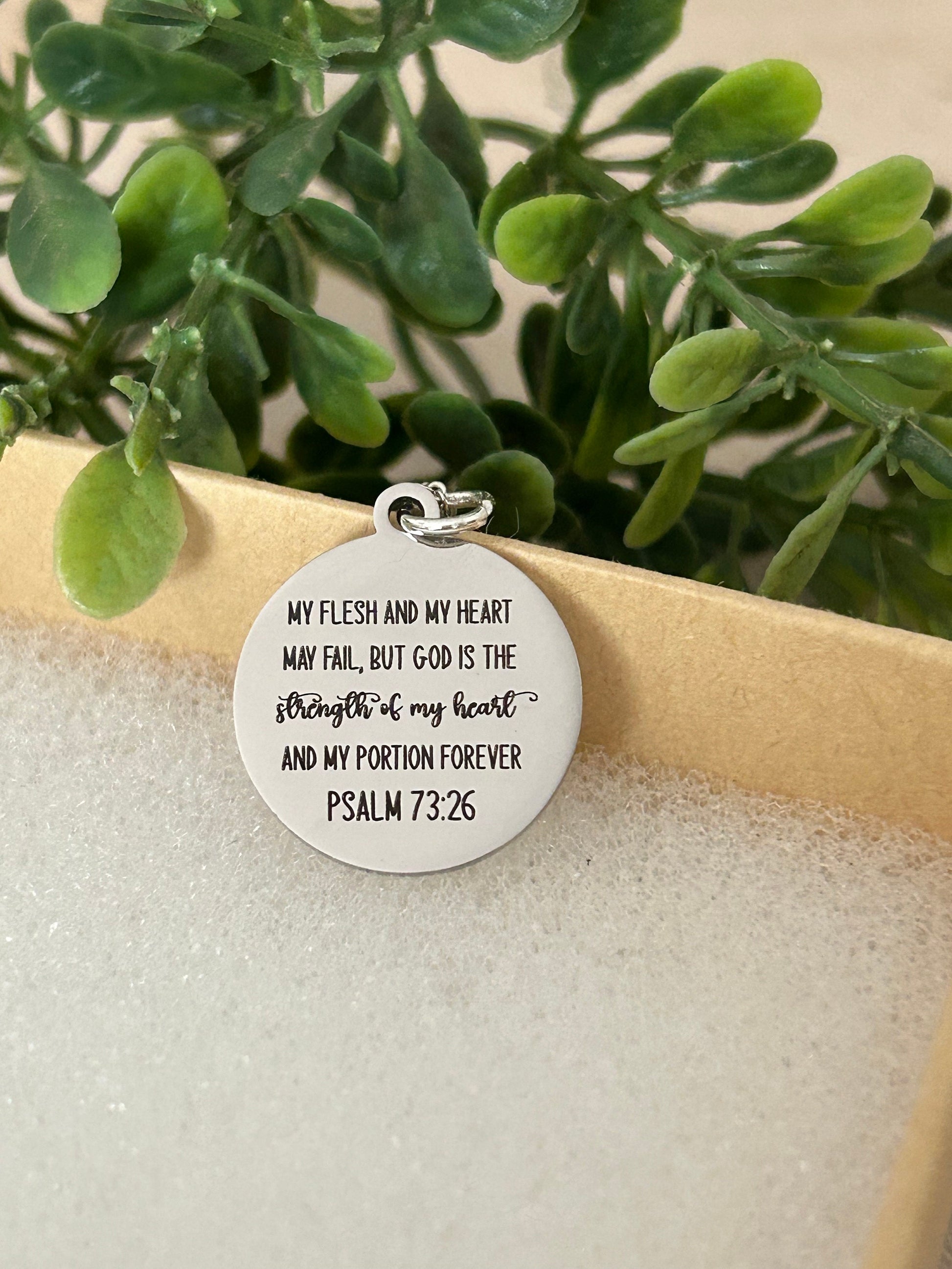 My Flesh and My heart may fail Psalm 73:26 Bible Verse Necklace, Christian Gifts, Gift for Mom, Scripture Jewelry Motivational get well gift