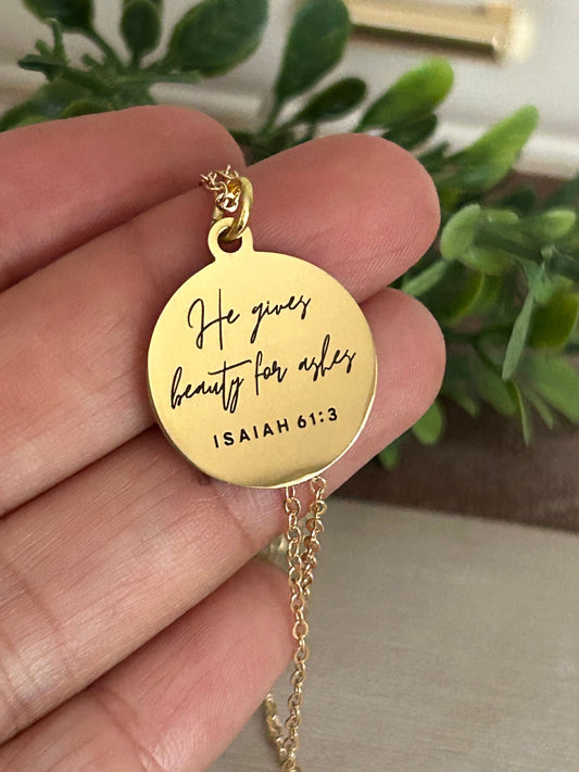 He gives Beauty for ashes bible verse Necklace, 16K Gold plated, Scripture Jewelry, Christian Gifts, Isaiah 61:3, Faith Charms, Gift for Mom
