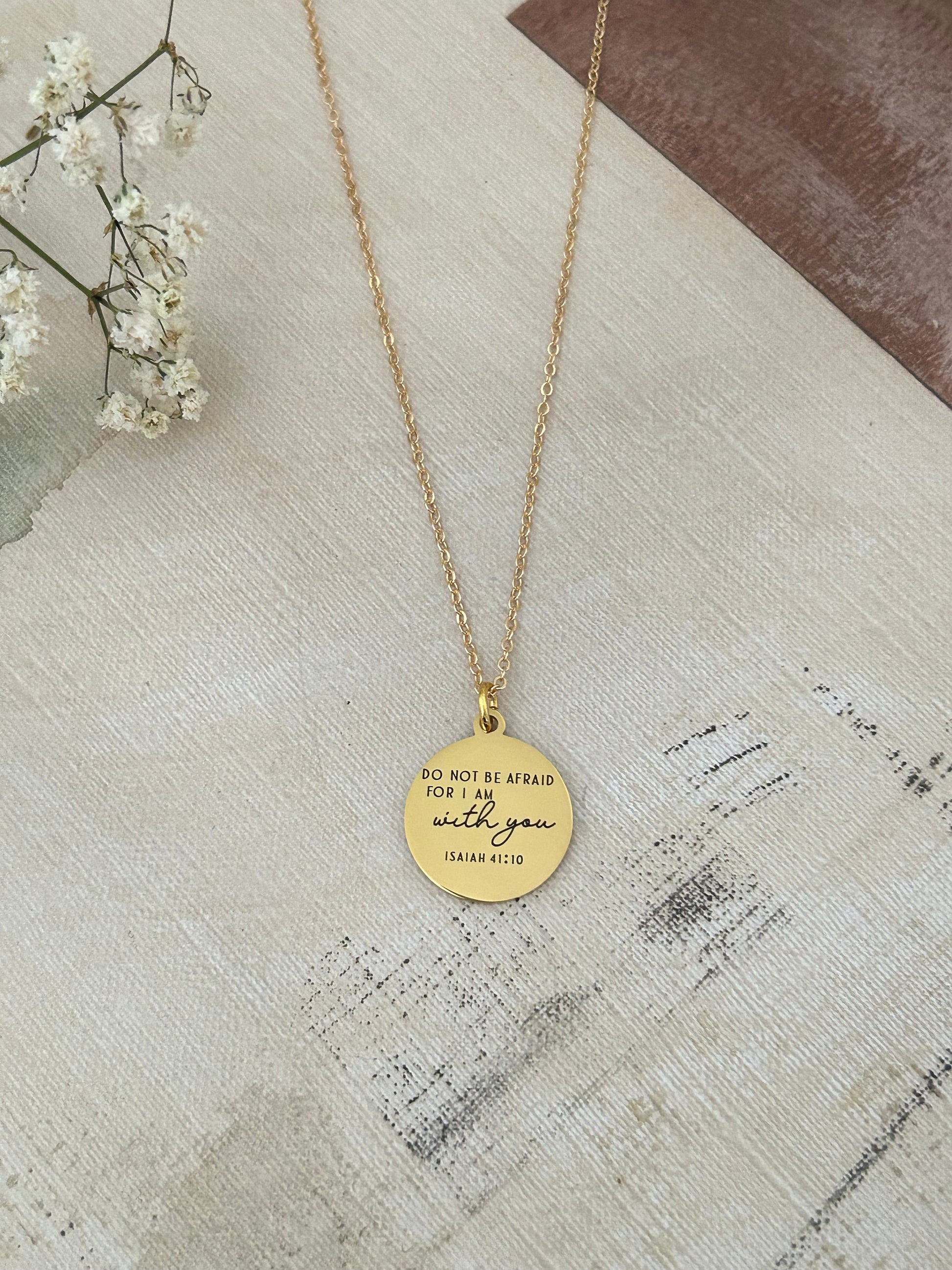 Do not be afraid for I AM with you Necklace, Isaiah 41:10, Christian Gifts,Personalized Necklace,Baptism Affirmation Gifts,Bible Verse Gifts