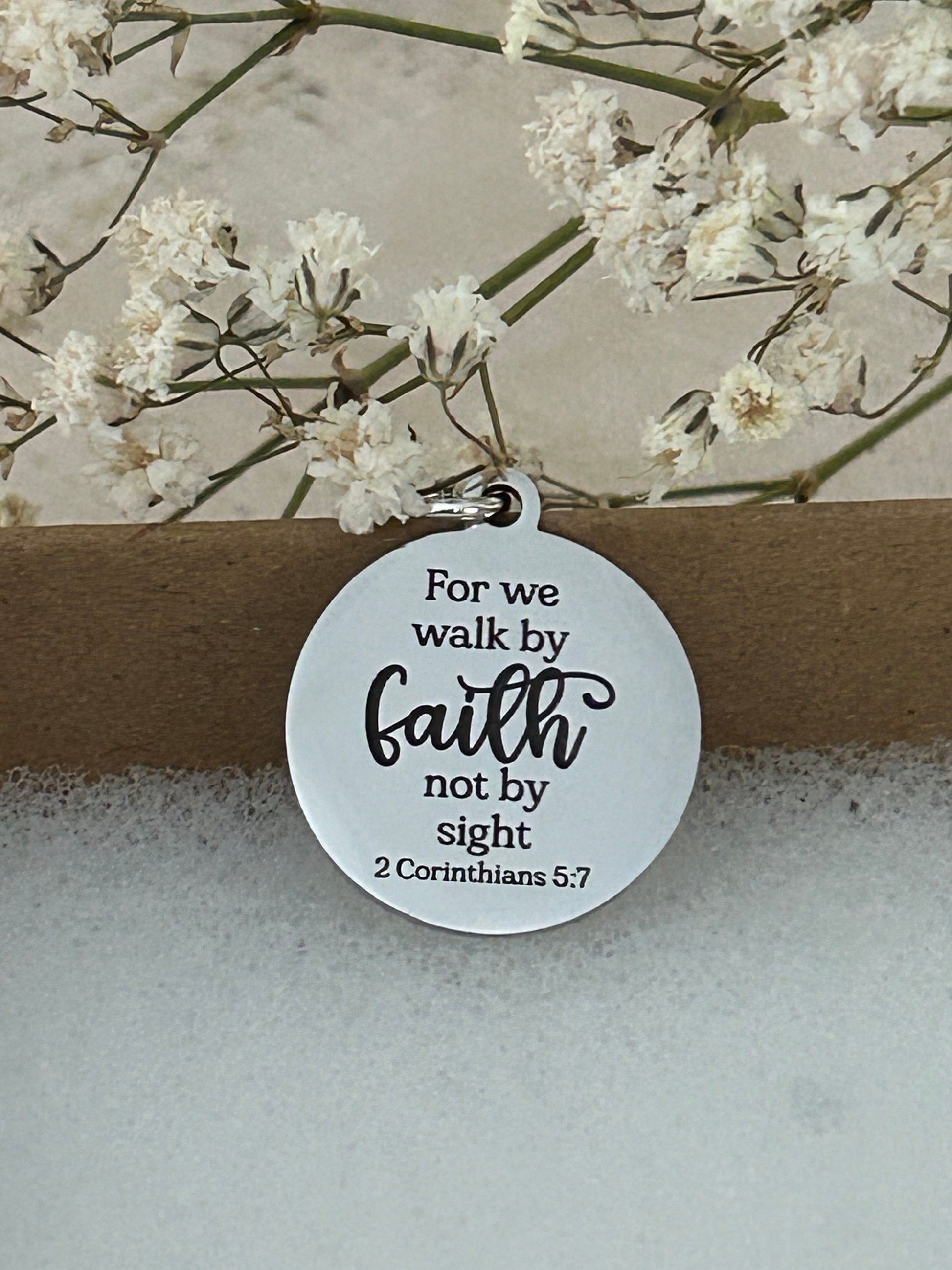 For we walk by faith not by sight Bible Verse Necklace, Christian Gifts, Scripture Jewelry, Engraved Faith Charm, Baptism Gift, Gift for Mom