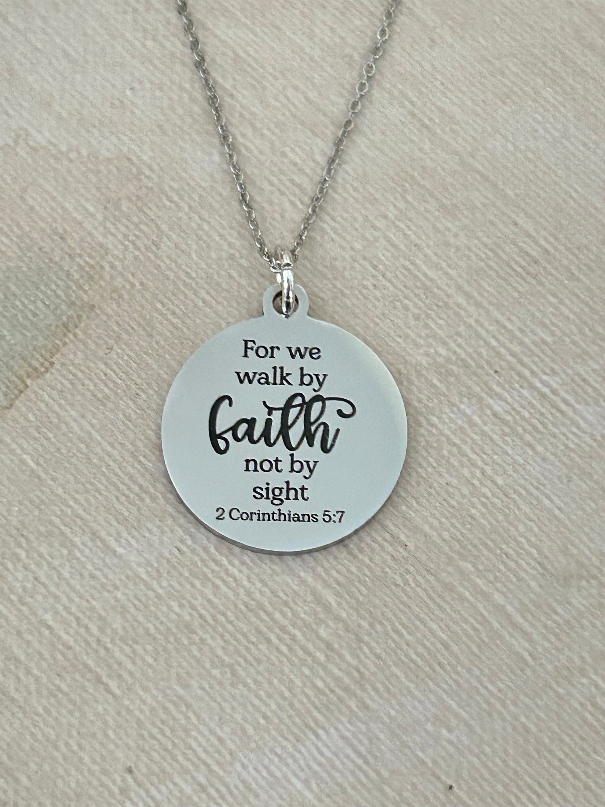 For we walk by faith not by sight Bible Verse Necklace, Christian Gifts, Scripture Jewelry, Engraved Faith Charm, Baptism Gift, Gift for Mom