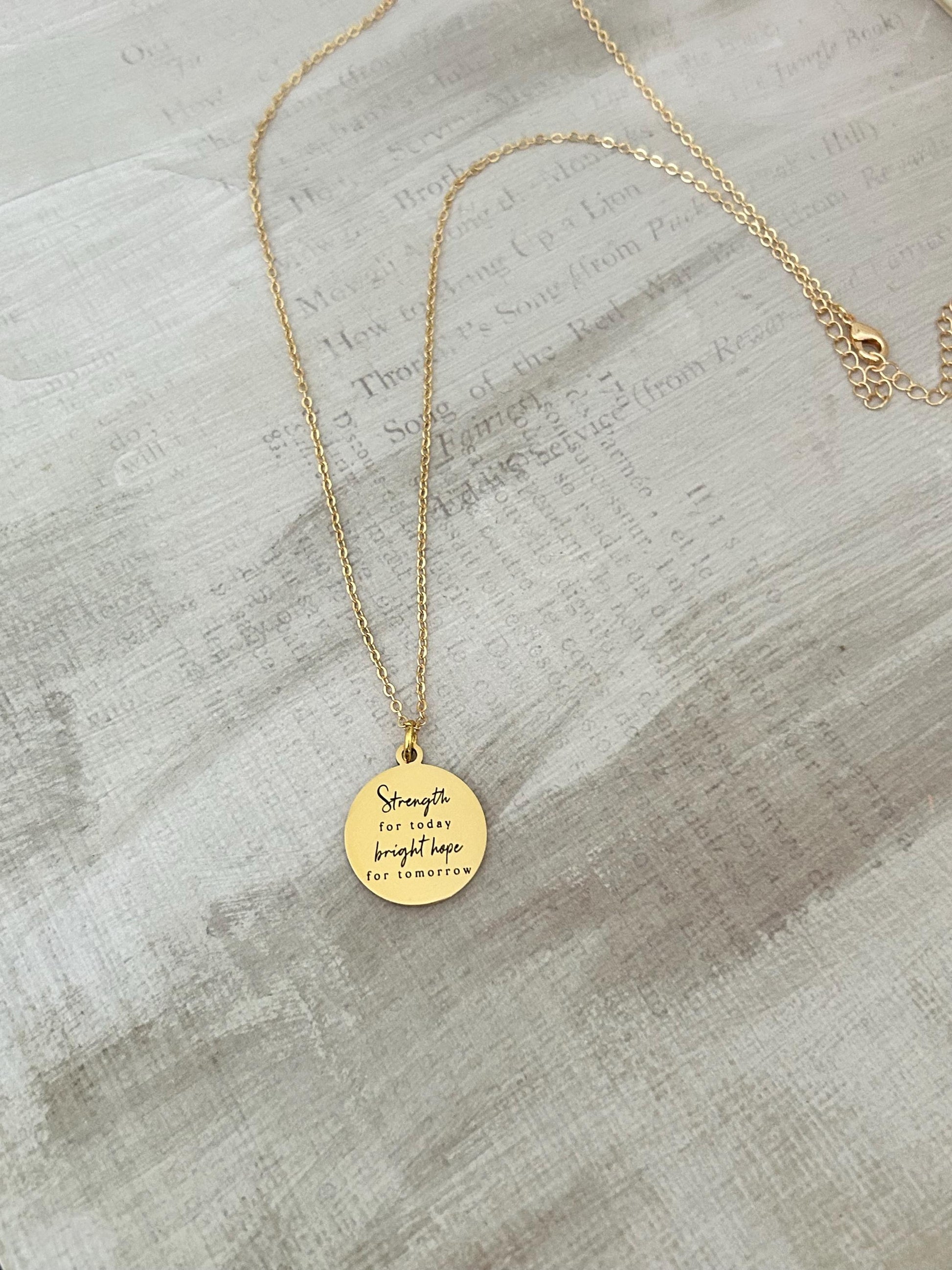 Gold Plated Inspirational Necklace: Personalized Christian Gift Strength for today Bright hope for Tomorrow
