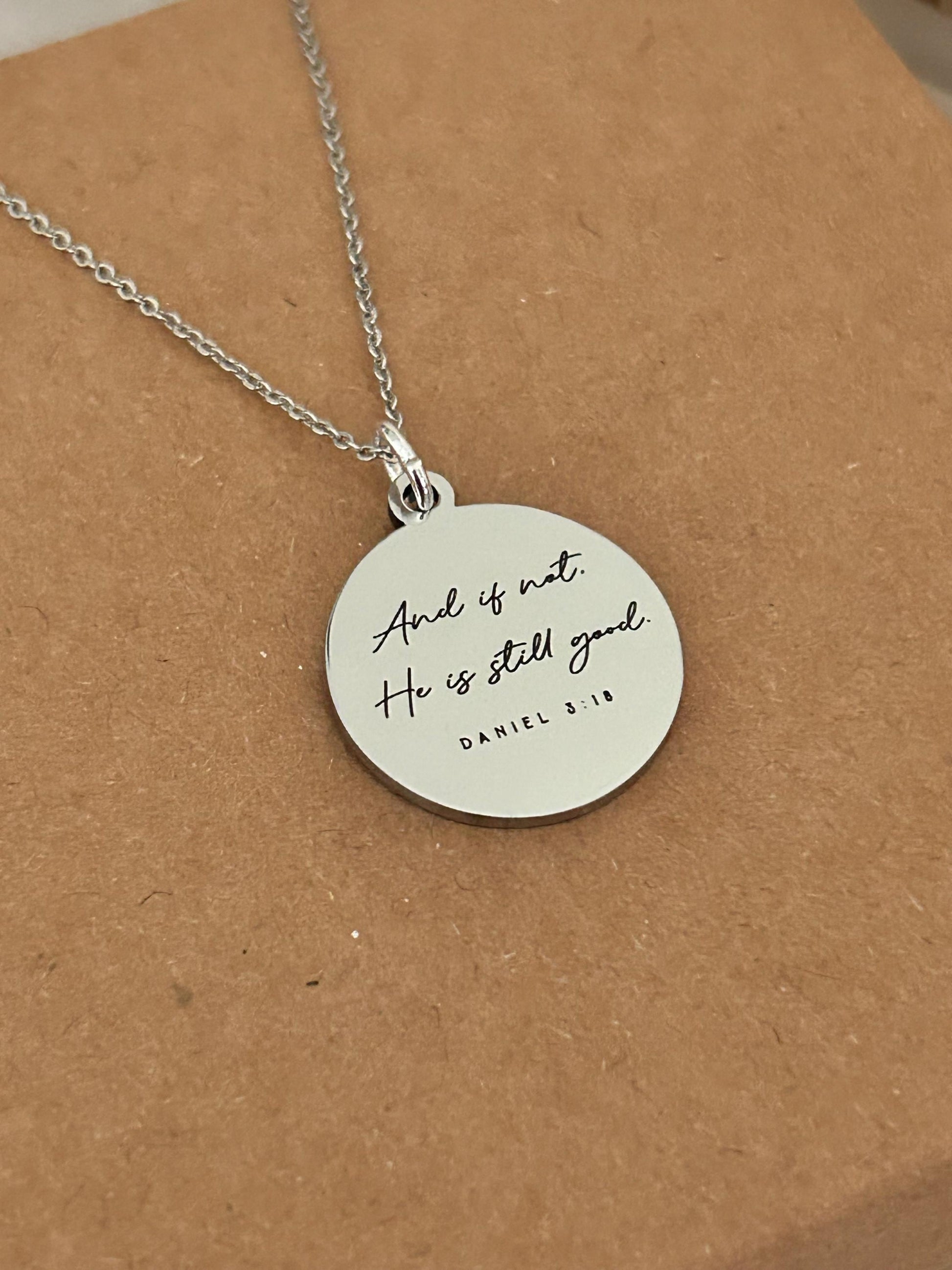 An if not He is still good bible verse Necklace, Daniel 3:18, Christian Gifts, Scripture Jewelry, Motivational Necklace, Religious Gifts