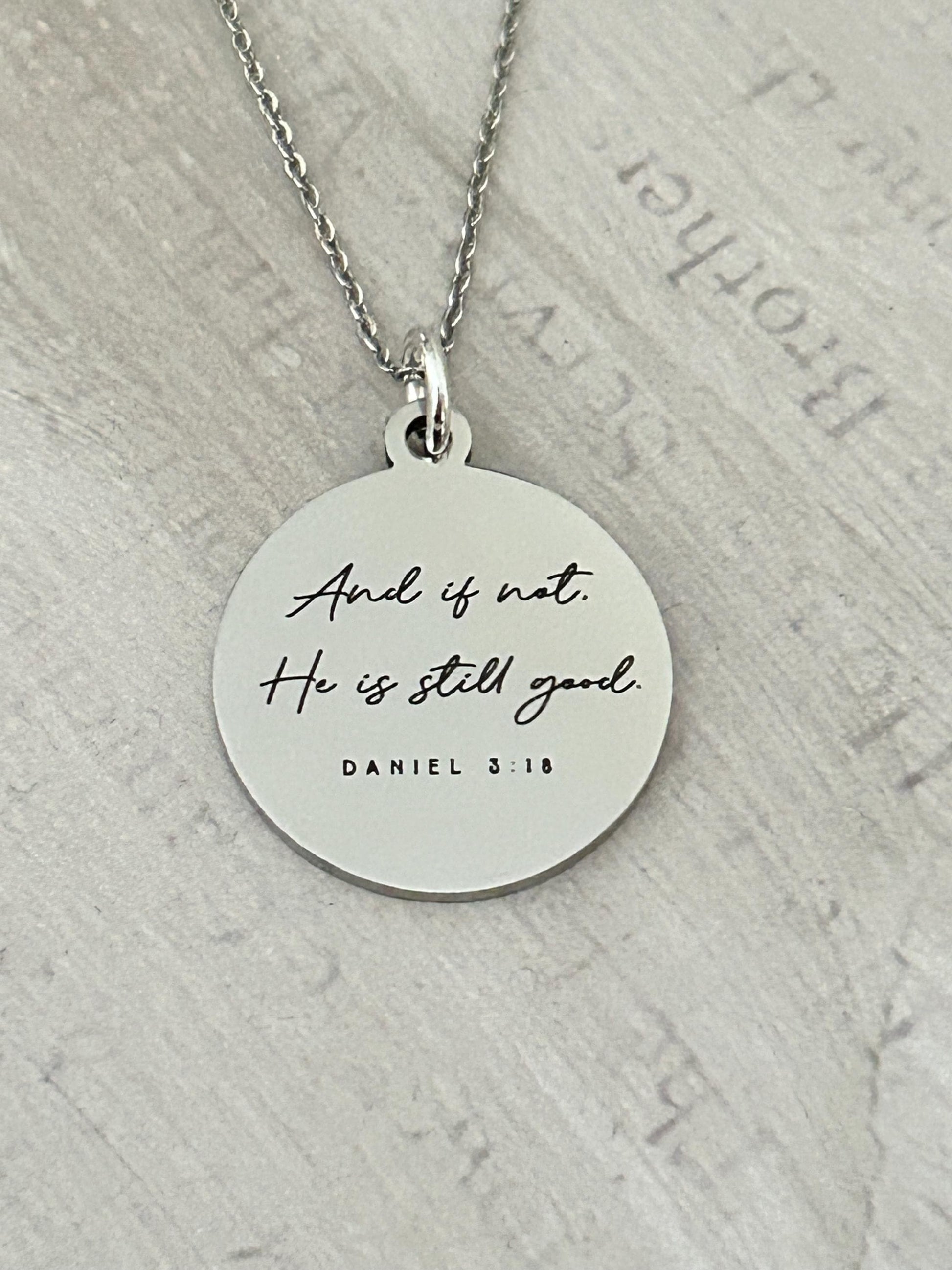 An if not He is still good bible verse Necklace, Daniel 3:18, Christian Gifts, Scripture Jewelry, Motivational Necklace, Religious Gifts