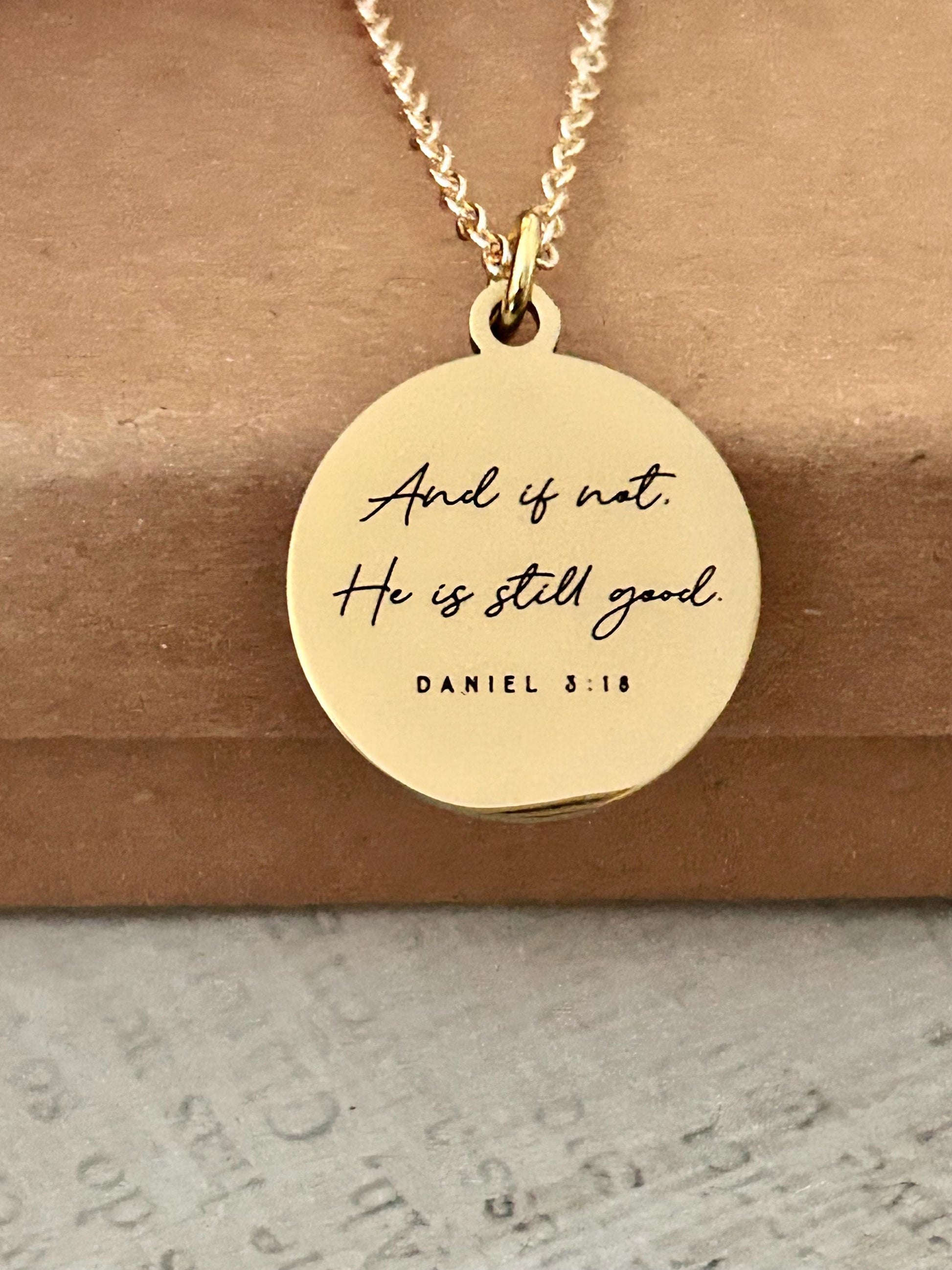 And if not He is still good bible verse Necklace, Daniel 3:18, Christian Gifts, Motivational Jewelry, Inspirational Jewelry