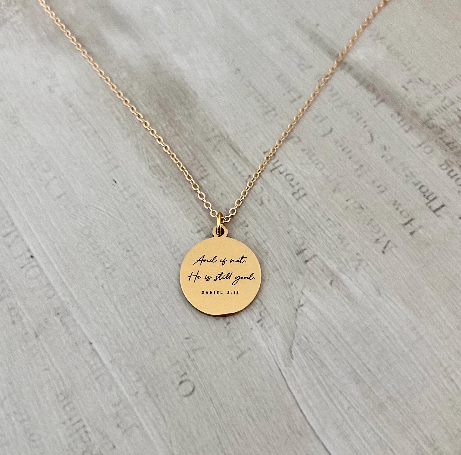 And if not He is still good bible verse Necklace, Daniel 3:18, Christian Gifts, Scripture Motivational Jewelry, Personalized Custom Necklace