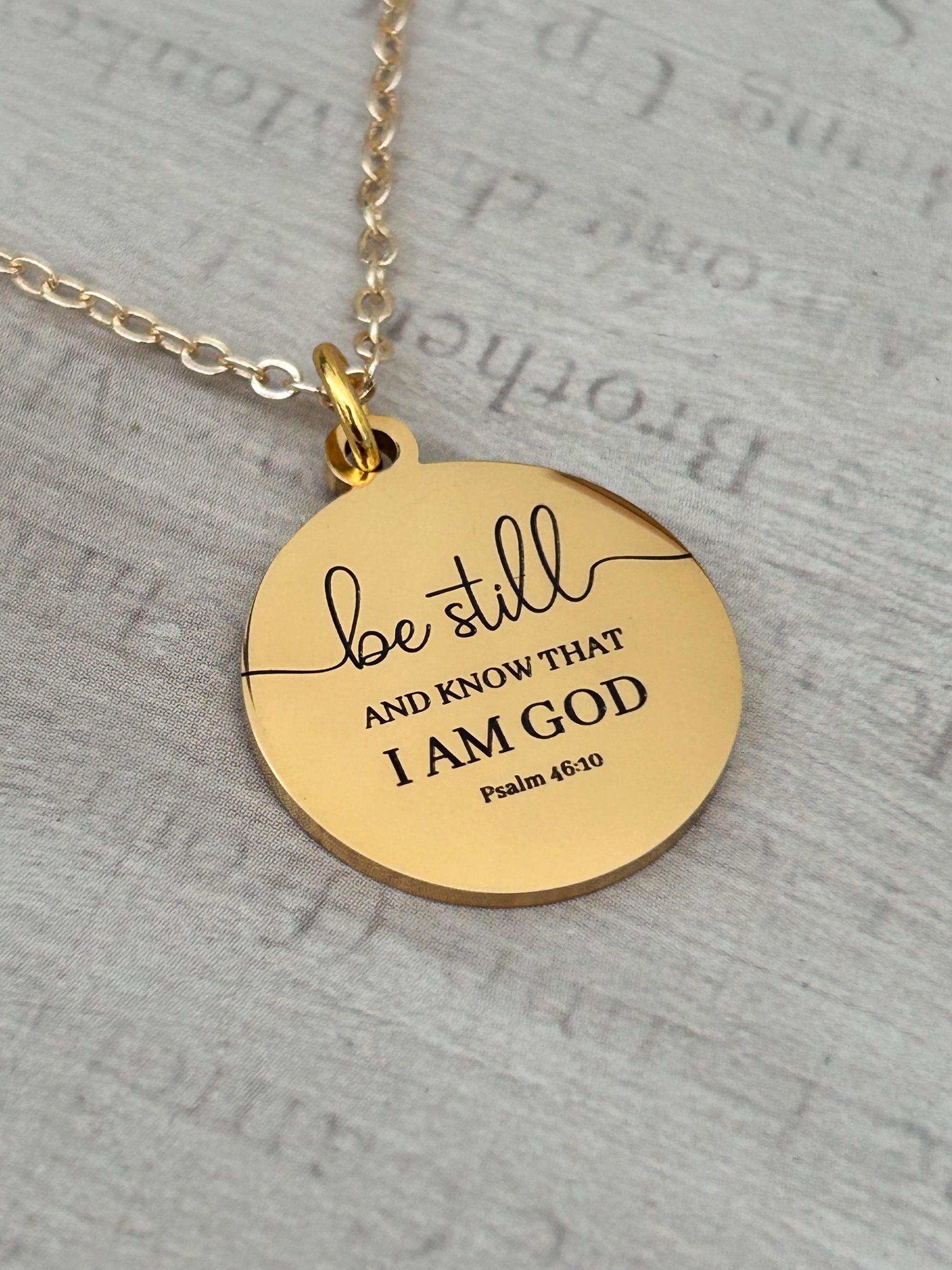 Be Still and Know I am God bible verse Necklace, Psalm 46:10, Christian Gifts, Scripture Motivational Jewelry, Personalized Custom Necklace