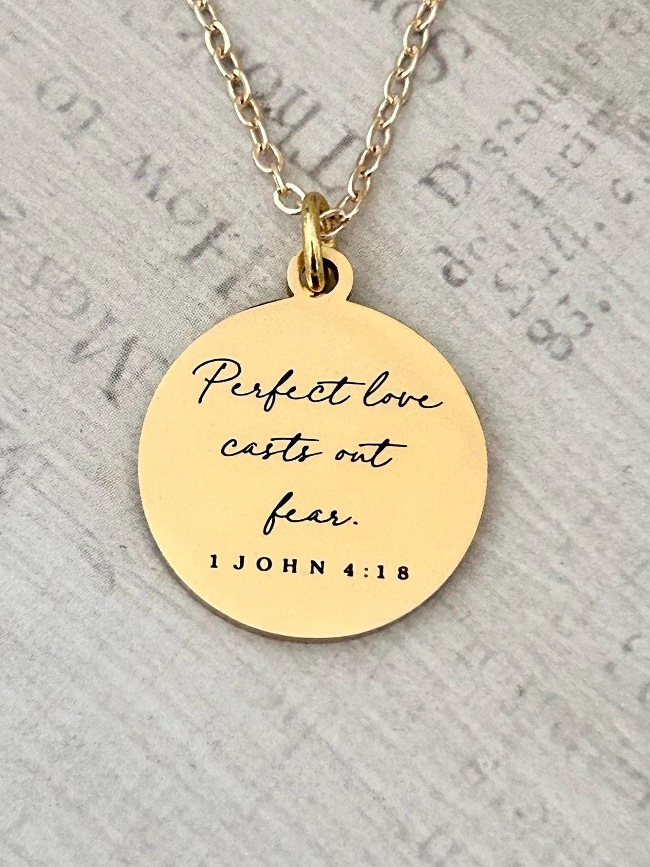Perfect Love Casts out fear Bible Verse Gold Necklace, Christian Gift, Scripture Jewelry, Personalize Necklace, Engraved Charms, 1 John 4:18