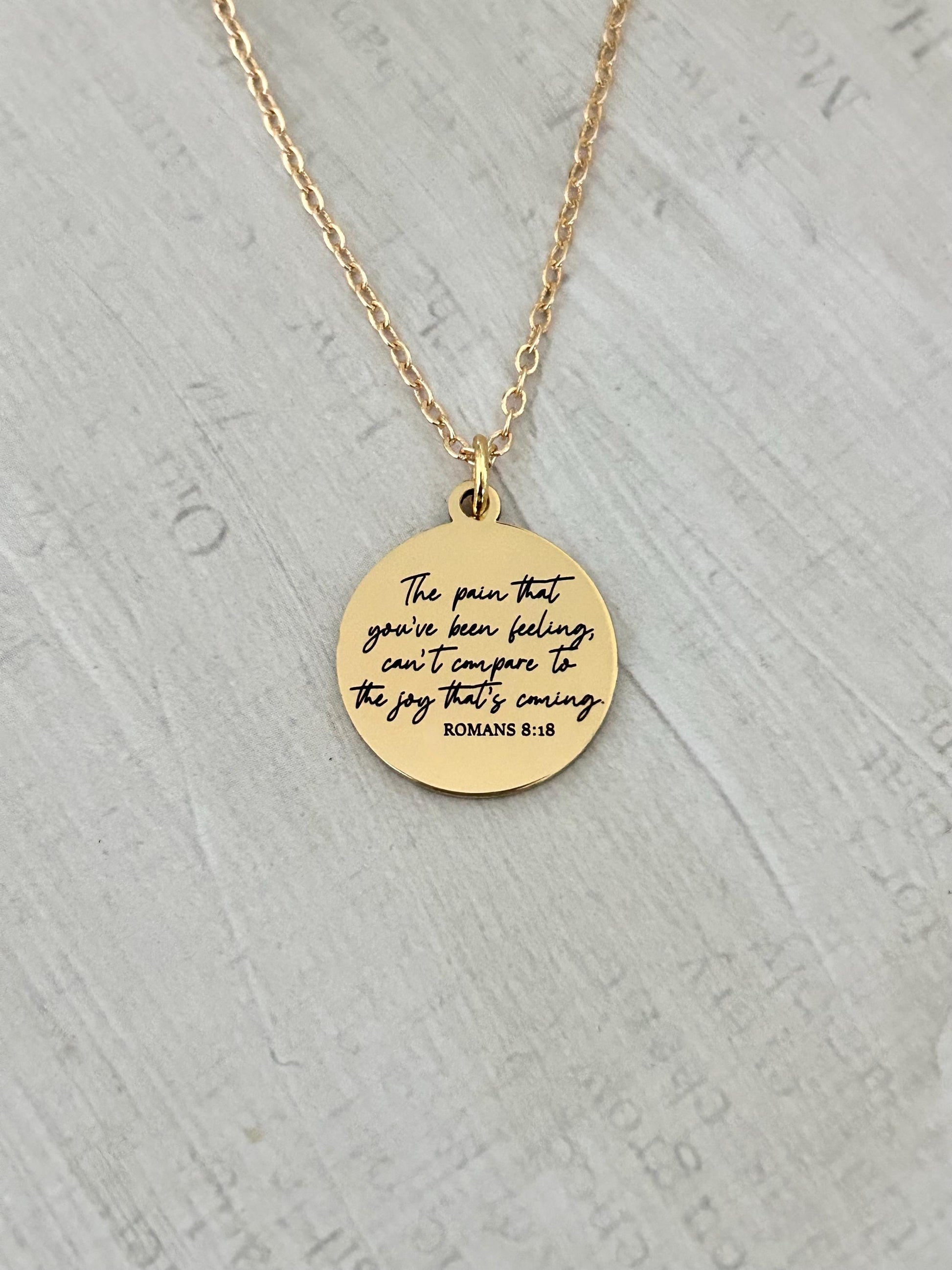Christian Quote Romans 8:18 Bible Verse Necklace, The Pain you've been feeling, Christian Gifts, Motivational Jewelry, Faith Charms, baptism