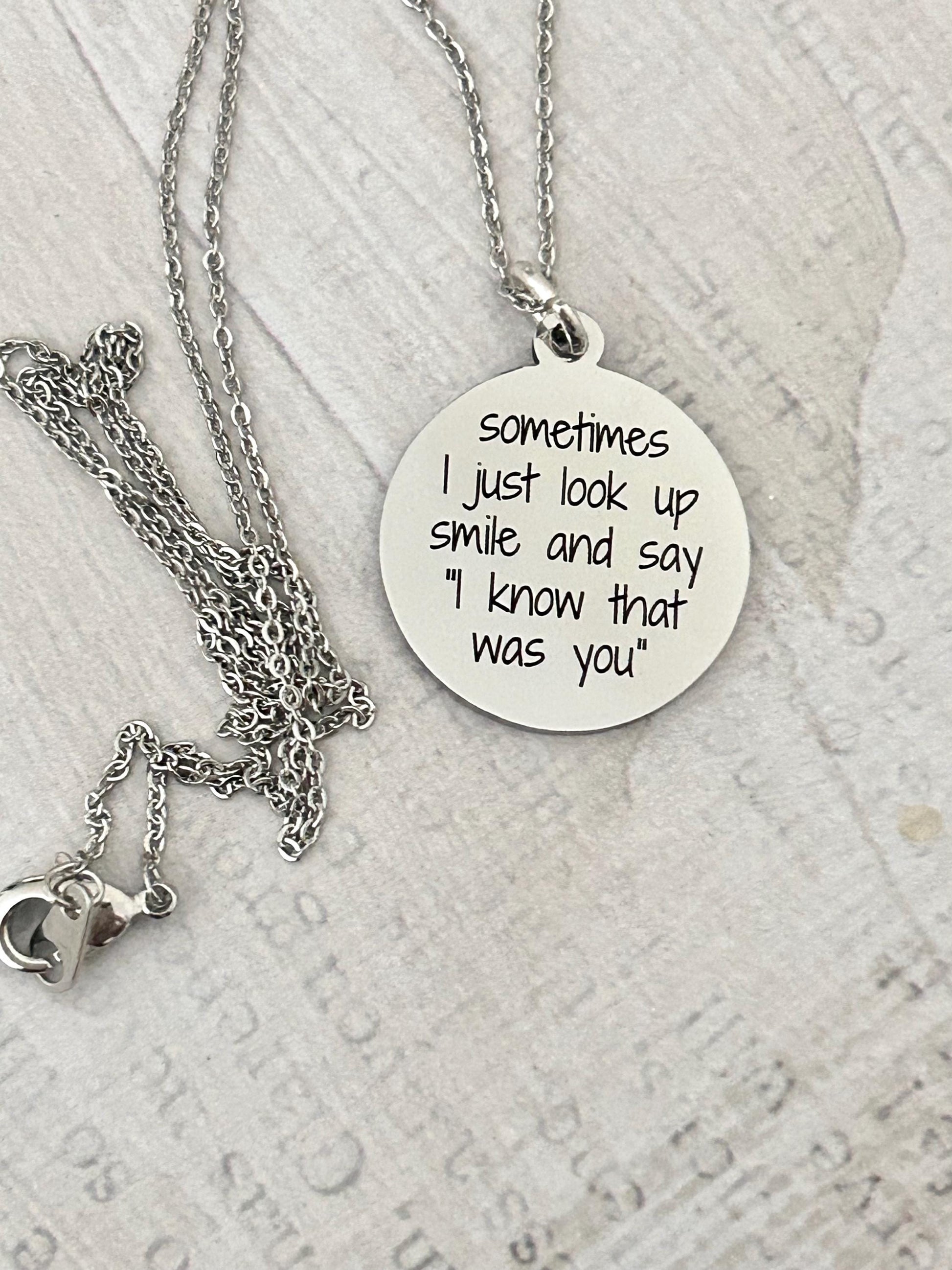 Sometimes I just look up smile Necklace Engraved Jewelry Motivational Quote Jewelry