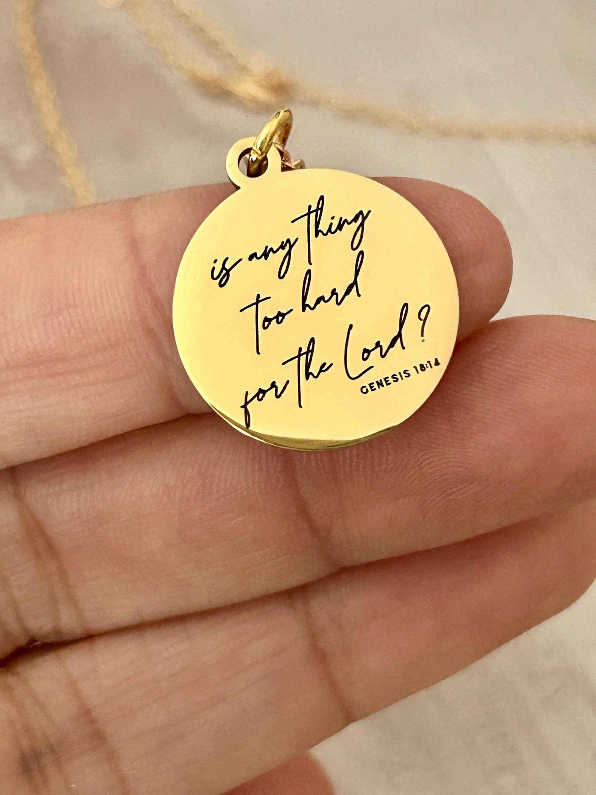 Is anything too hard for the Lord Genesis 18:14 Bible Verse Necklace Christian Jewelry Christian Gifts Motivational Gifts Christian Necklace