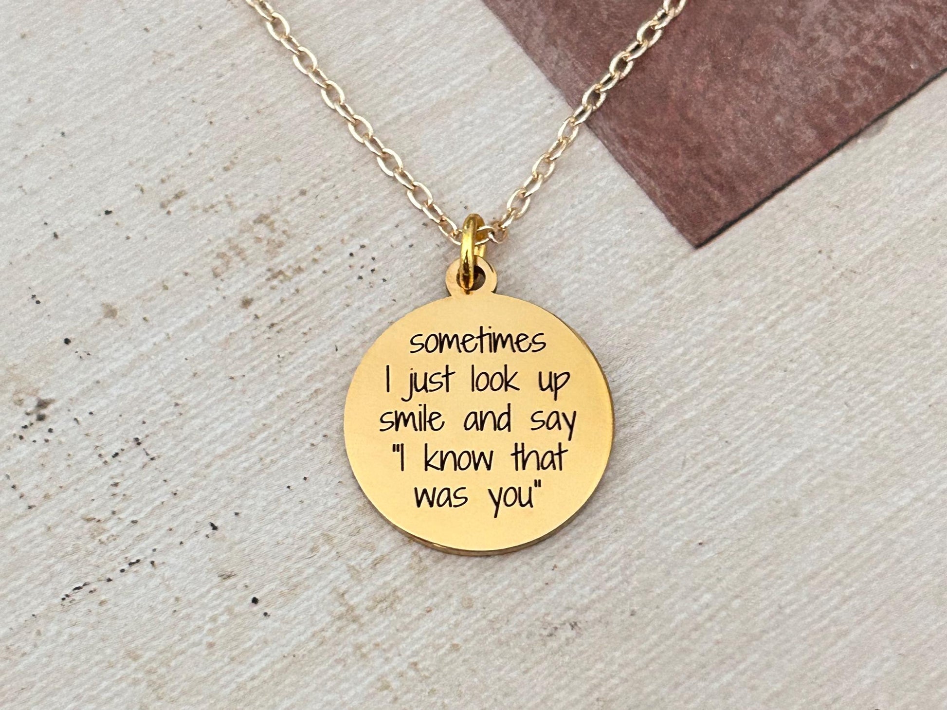 Sometimes I Look Up Engraved Gold Charm Necklace: