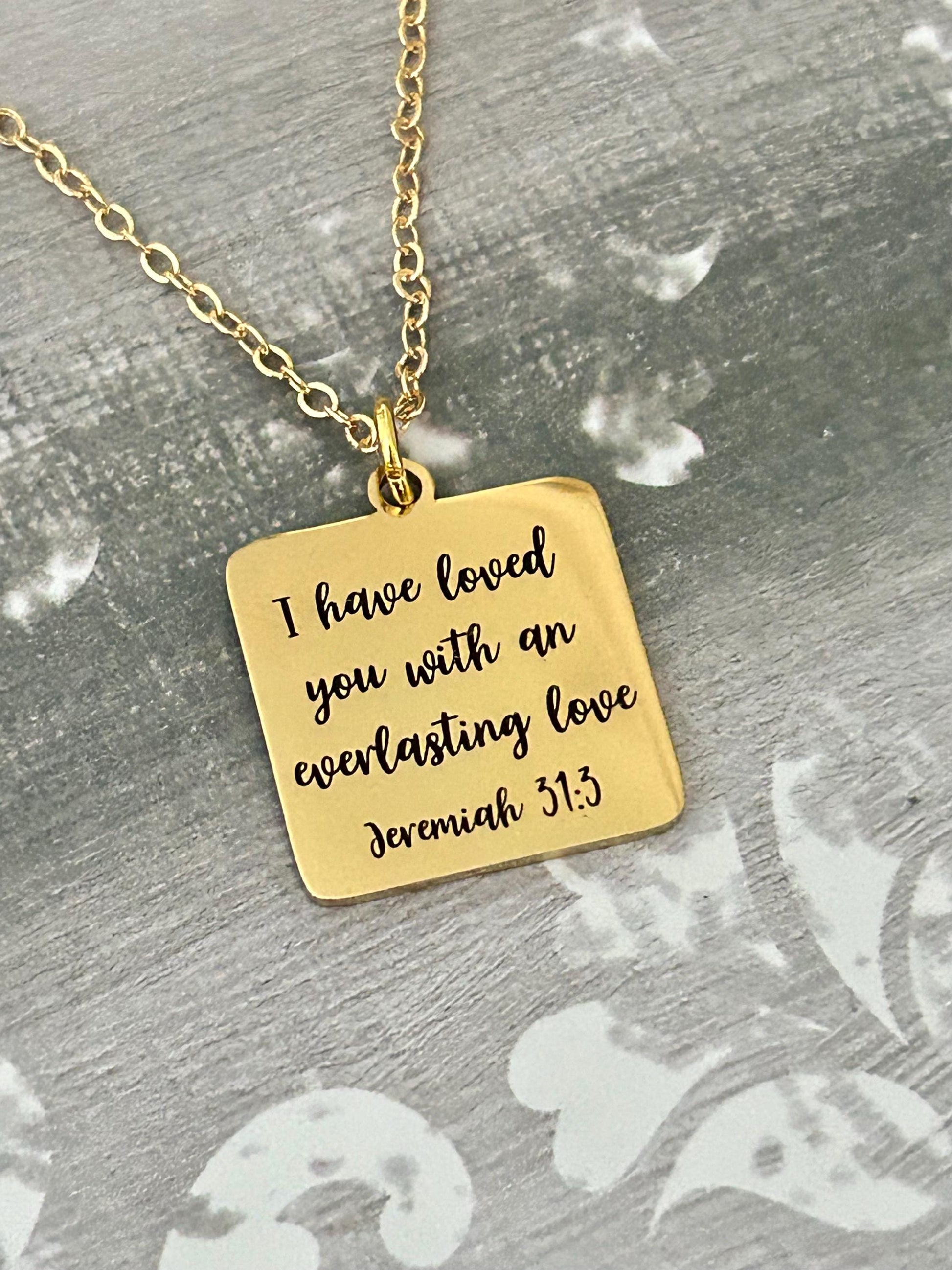 I have Loved you with an Everlasting Love Bible Verse Necklace, Christian Gifts, Scripture Jewelry, Meaningful Gift, Motivational jewelry