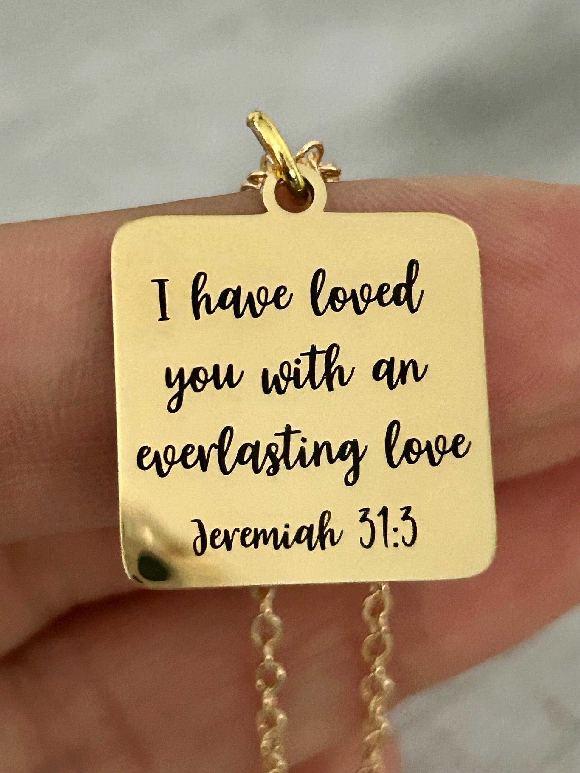 I have Loved you with an Everlasting Love Bible Verse Necklace, Christian Gifts, Scripture Jewelry, Meaningful Gift, Motivational jewelry