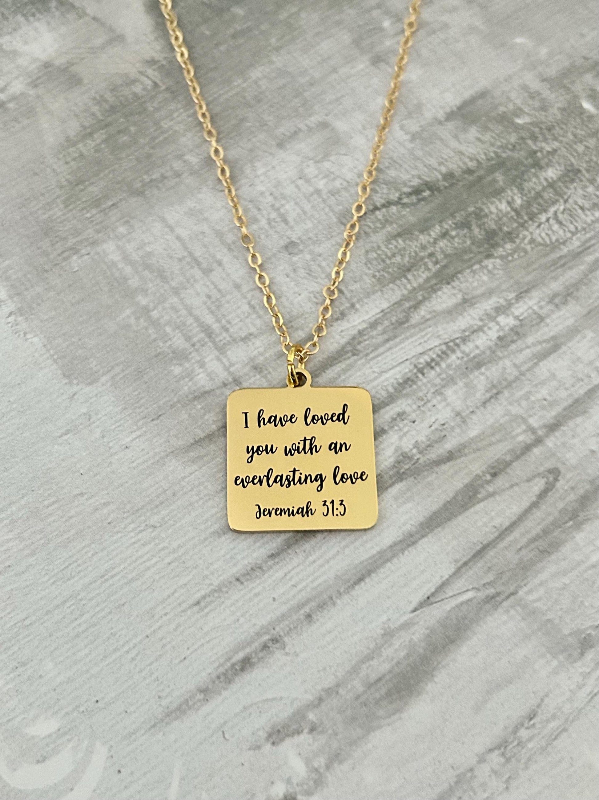 I have Loved you with an Everlasting Love Bible Verse Necklace, Christian Gifts, Scripture Jewelry, Meaningful Gift, Motivational jewelry