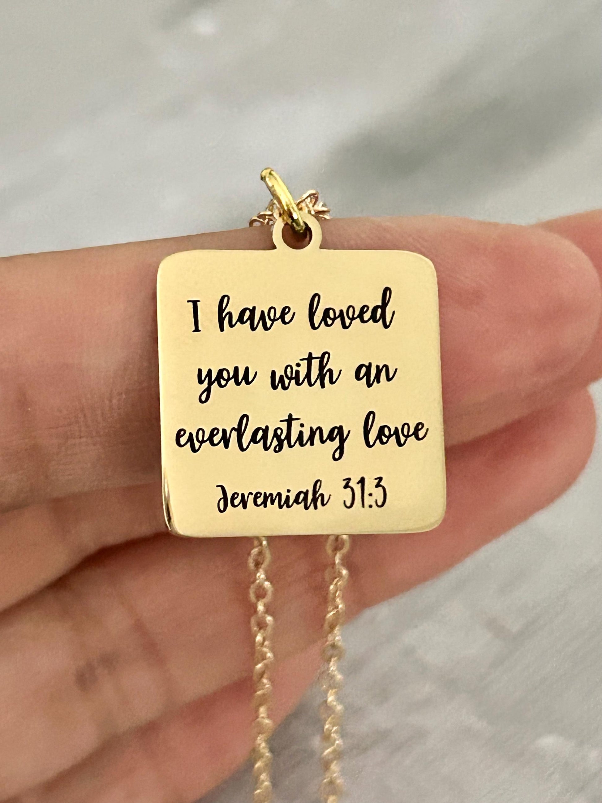 I have Loved you with an Everlasting Love Bible Verse Necklace, Christian Gifts, Scripture Jewelry, Meaningful Gift, Motivational jewelry