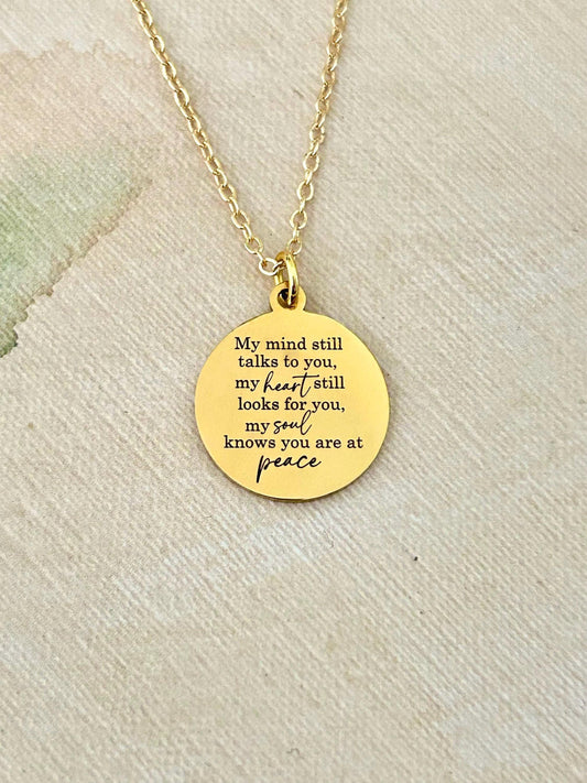 My Mind Still Talks To You My Heart Still Looks For You Necklace, Sympathy Jewelry, Memorial Gift, Comfort Necklace, Loss of Loved One