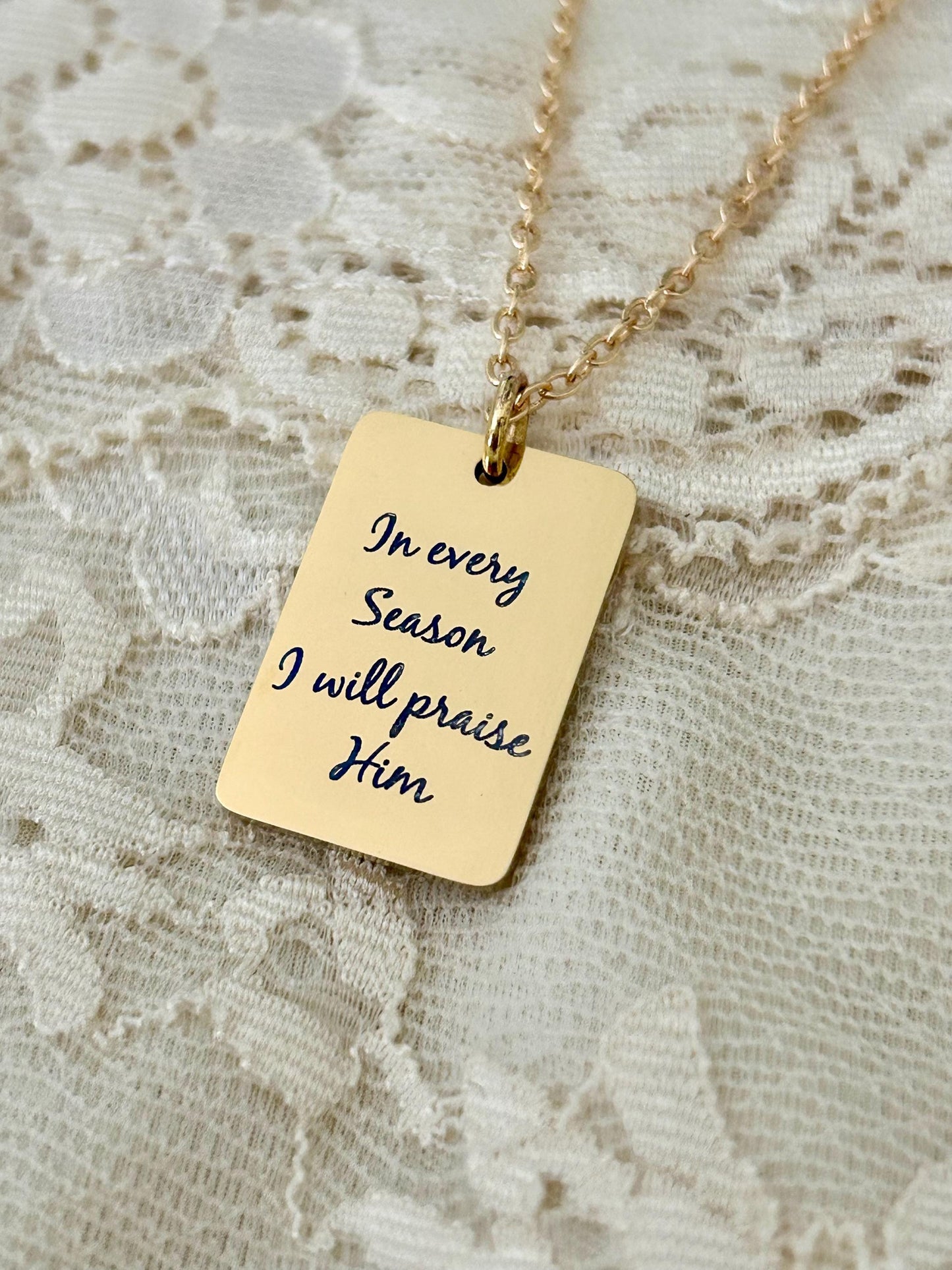 In every Season I will praise Him Engraved Bible Verse Necklace: 14K Gold Plated Christian Gift