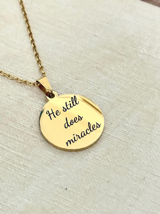 He Still Does Miracles Necklace, Christian Gifts, Inspirational Jewelry, Gifts for Mom, Meaningful Gifts,Faith Jewelry, Christian Quote Gift
