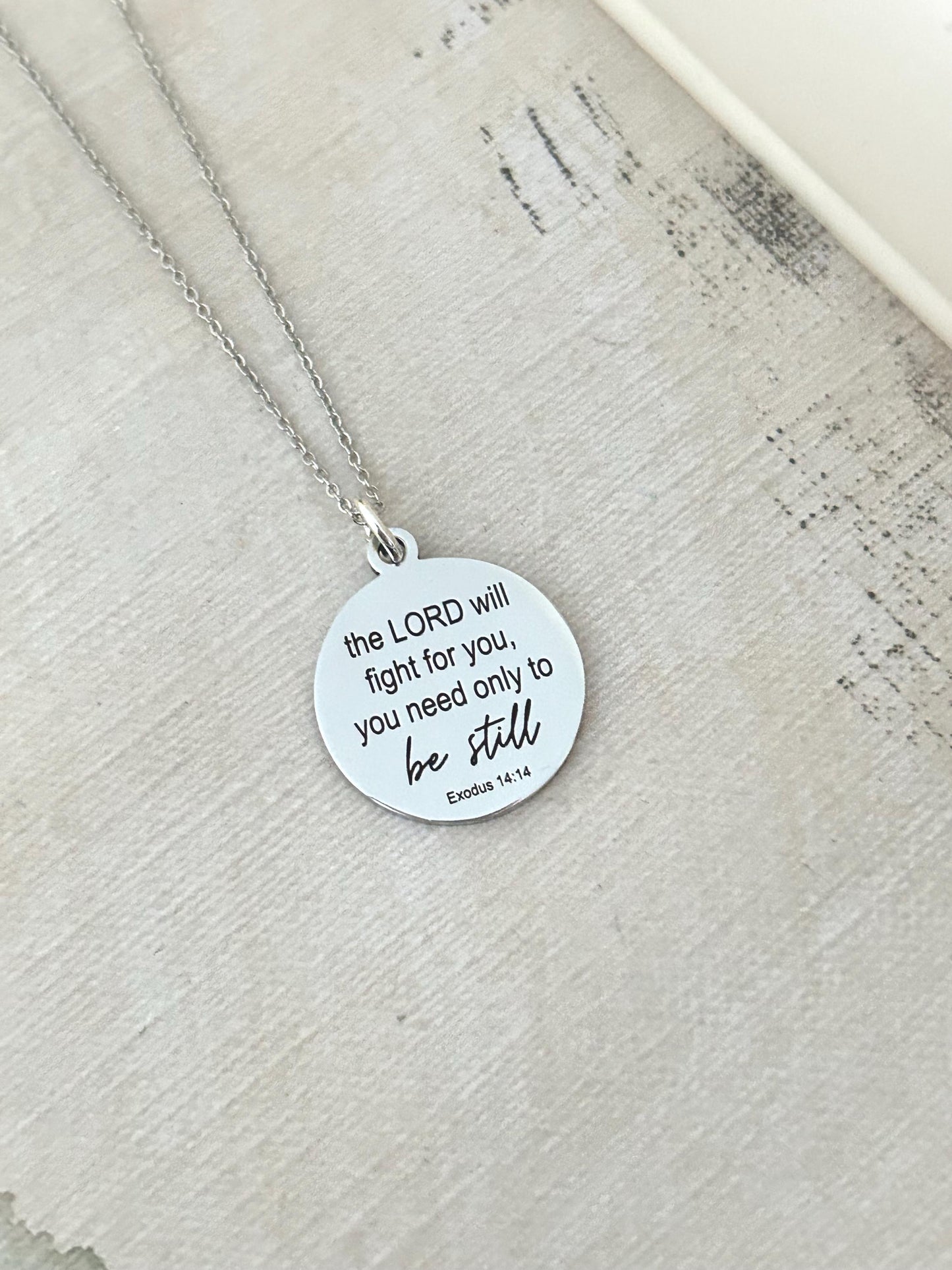 The Lord will fight for you Exodus 14:14 Necklace, Christian Gifts, Be Still Necklace, Gifts for mom, Meaningful Gifts, motivational jewelry