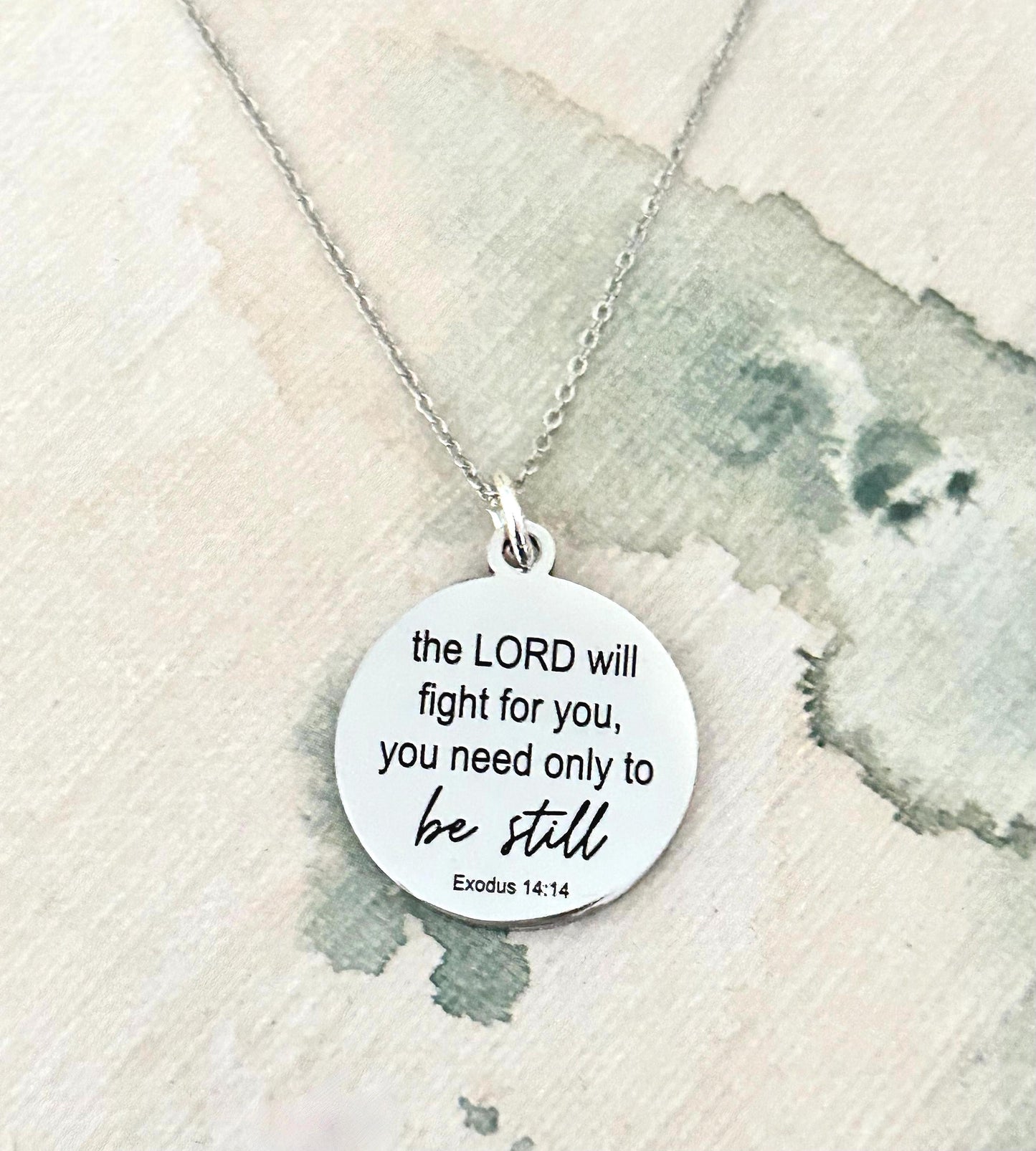 The Lord will fight for you Exodus 14:14 Necklace, Christian Gifts, Be Still Necklace, Gifts for mom, Meaningful Gifts, motivational jewelry
